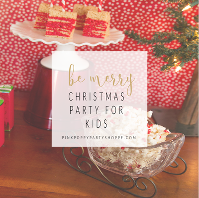 {Holidays} Be Merry Christmas Party for Kids