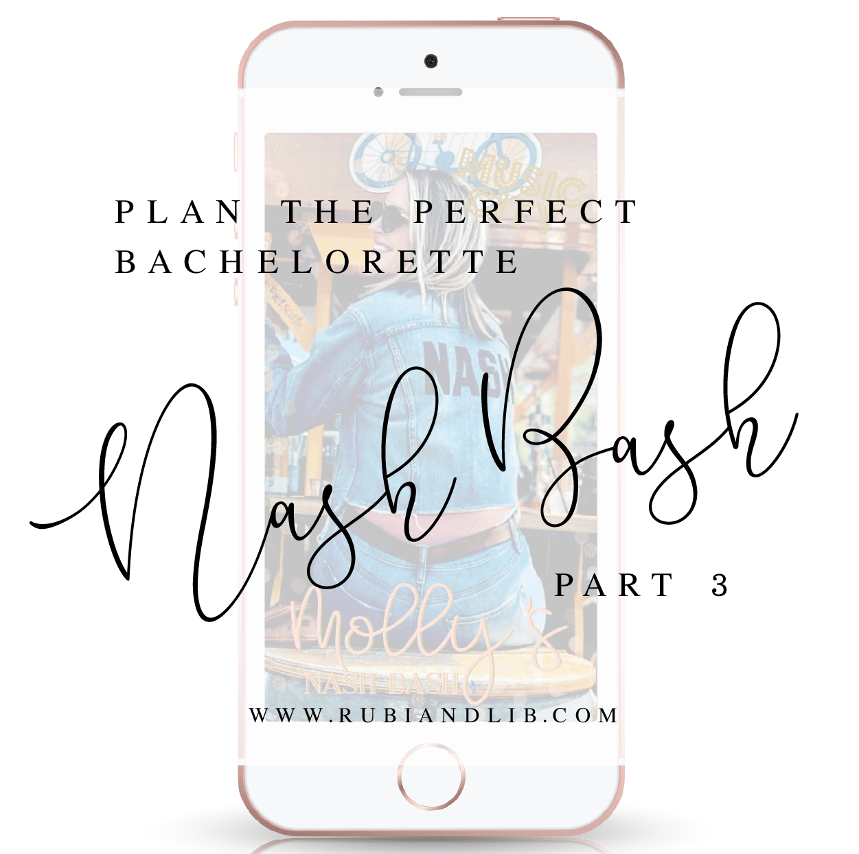 A Nashville Bachelorette Party - Part 3