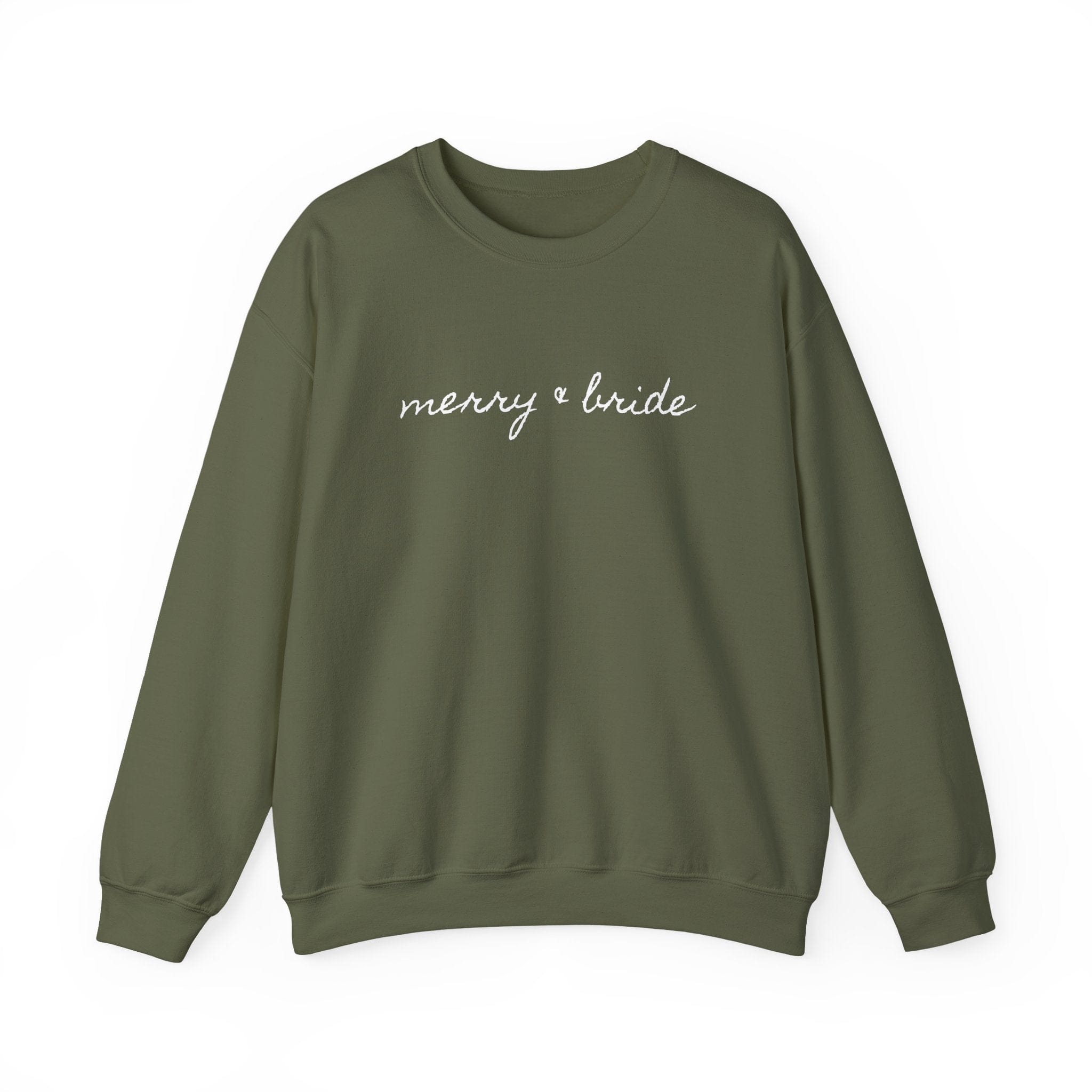 Olive green sweatshirt with white script text reading "merry & bride" across the chest