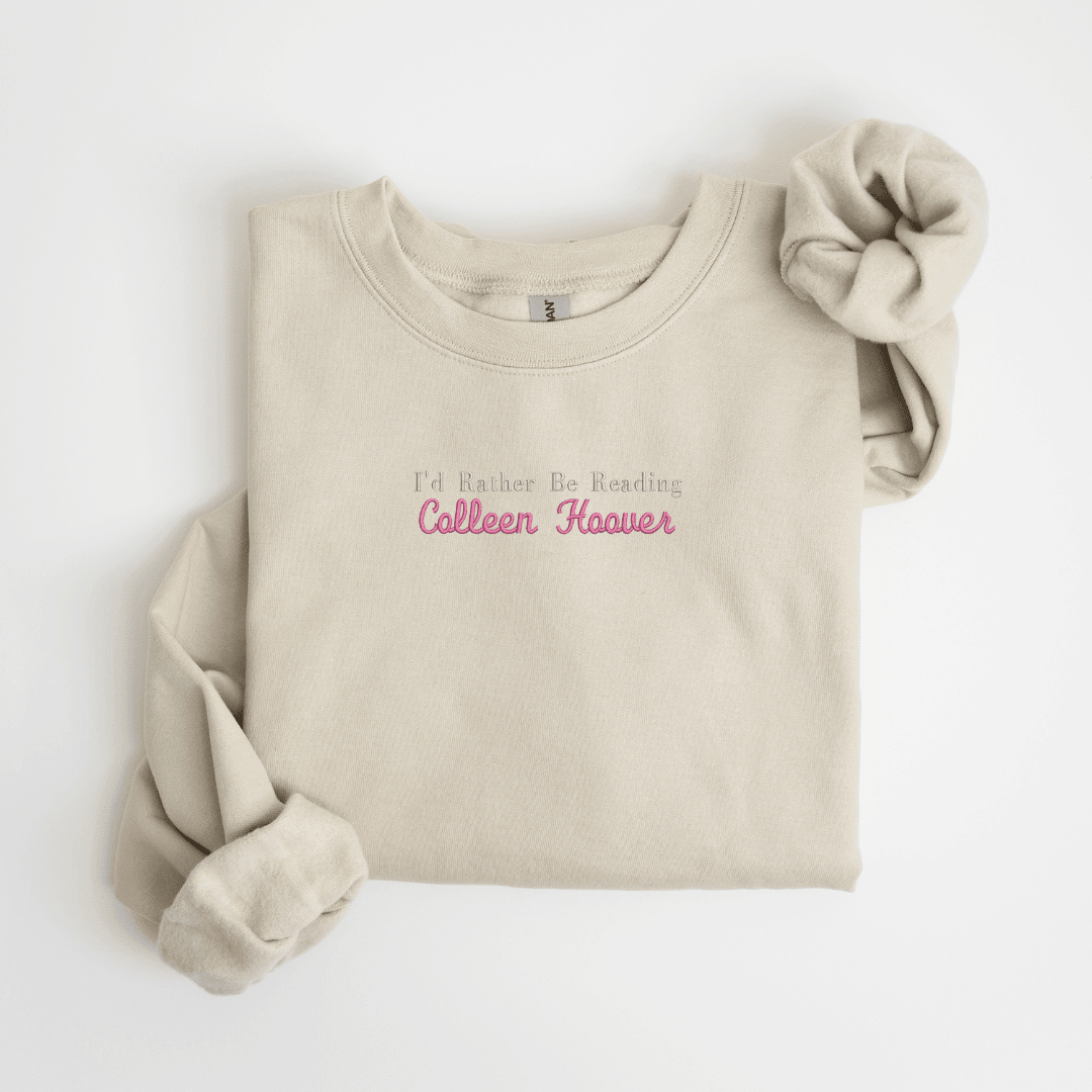 I'd Rather Be Reading Custom Sweatshirt - Sweatshirt - Embroidery
