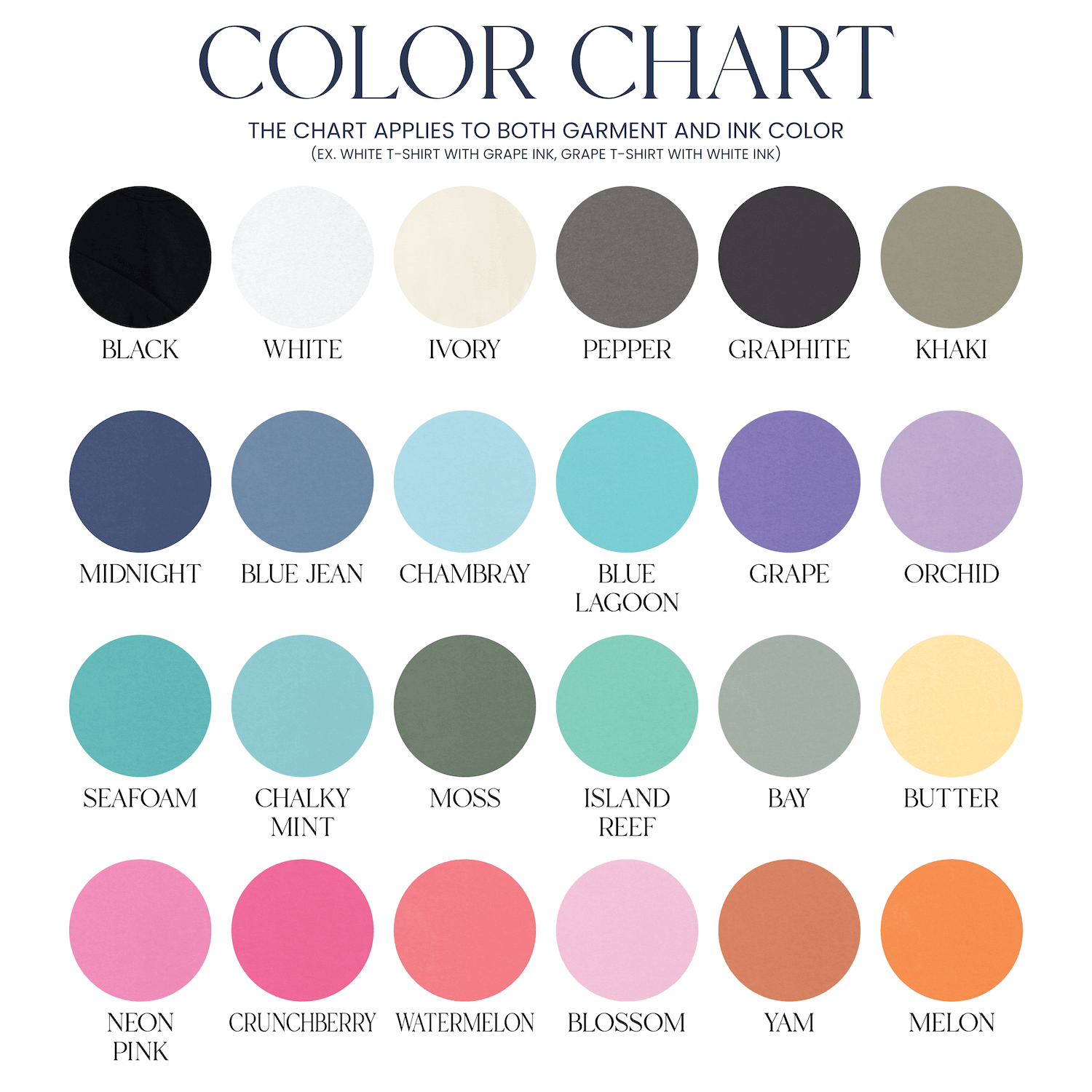 Color chart showing 24 fabric color options for personalized apparel, including black, white, ivory, pepper, graphite, khaki, midnight, blue jean, chambray, blue lagoon, grape, orchid, seafoam, chalky mint, moss, island reef, raw, butter, neon pink, crunchberry, watermelon, blossom, yam, and melon.
