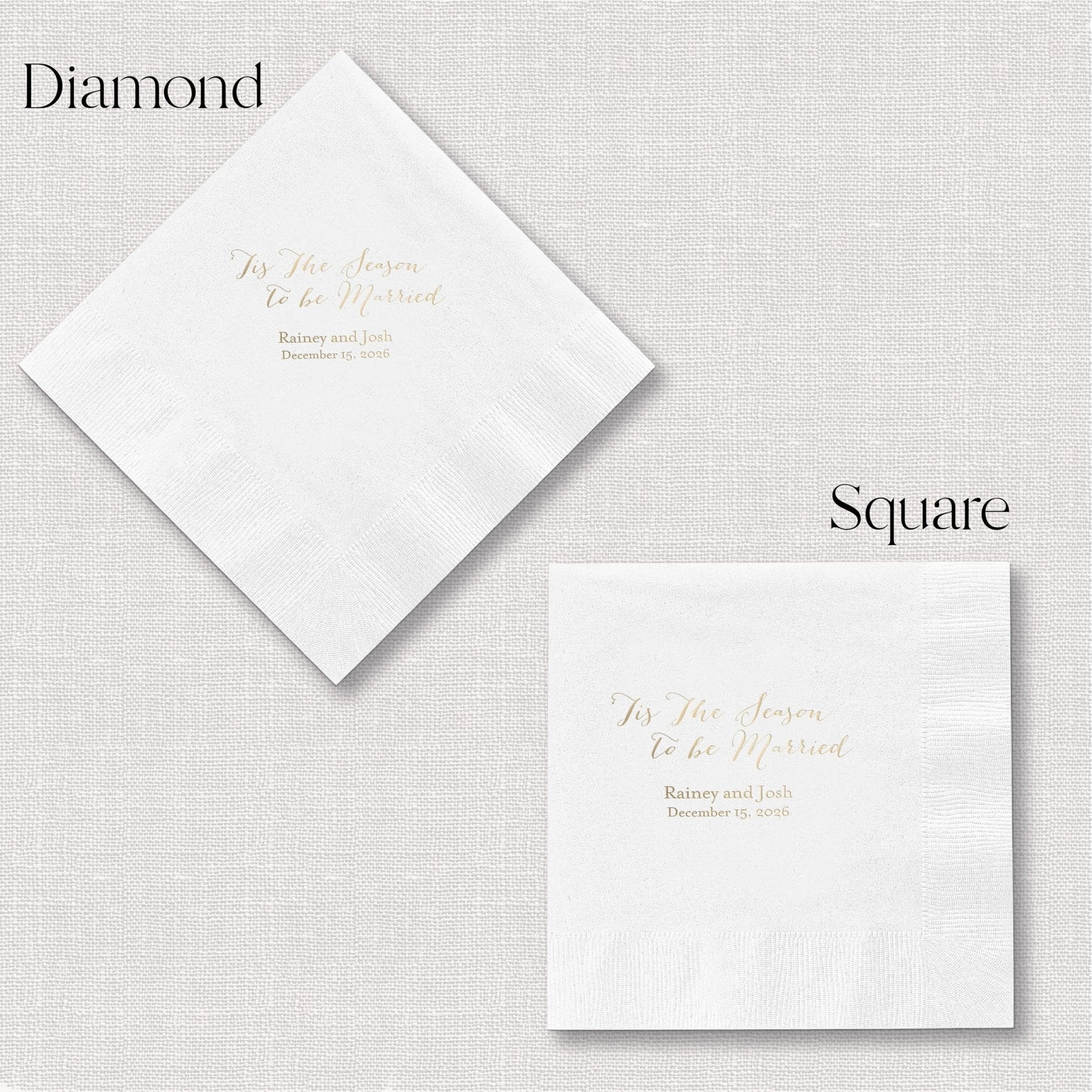 White napkins in diamond and square shapes with gold foil-stamped "Tis the Season to be Married" text and personalized names and date.
