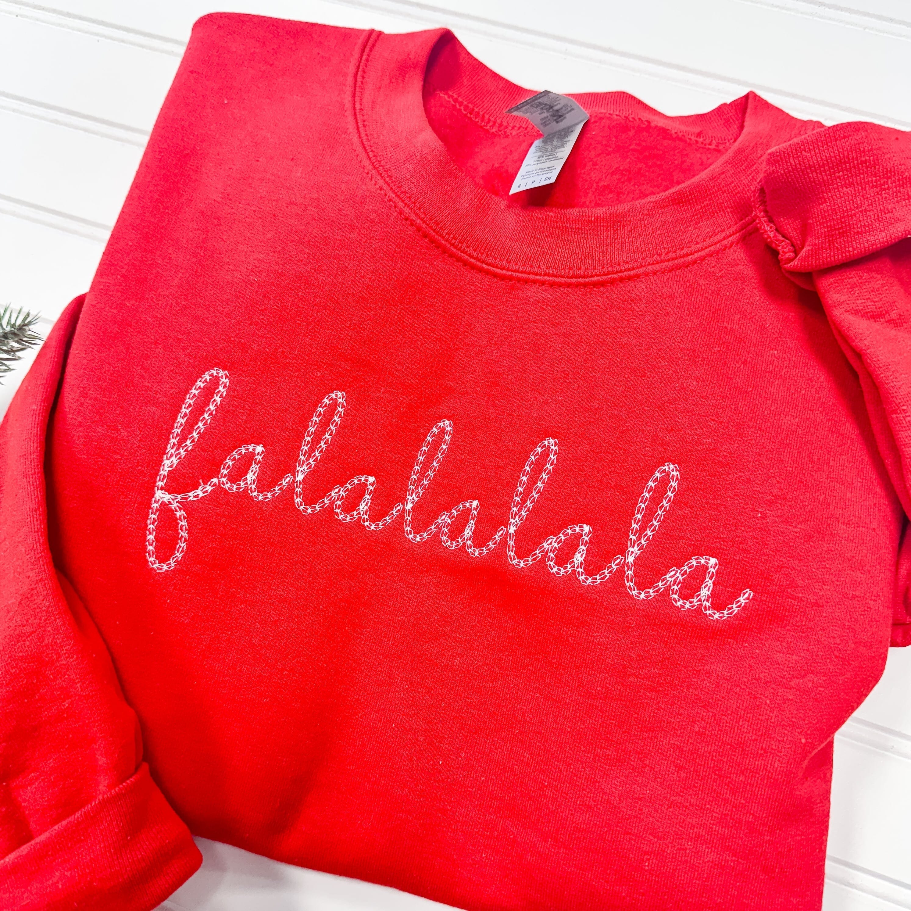 FaLaLaLaLa Christmas Sweatshirt - Sweatshirt - Embroidery