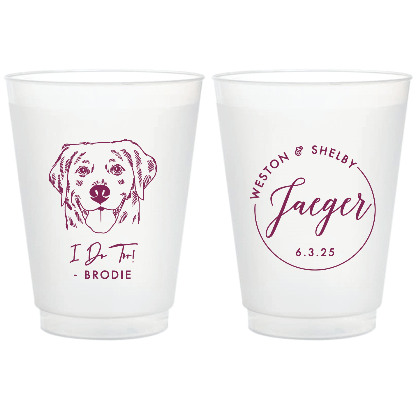 I Do Too - Illustrated Pet Wedding Frosted Plastic Cups - Cup - Frosted - Dog