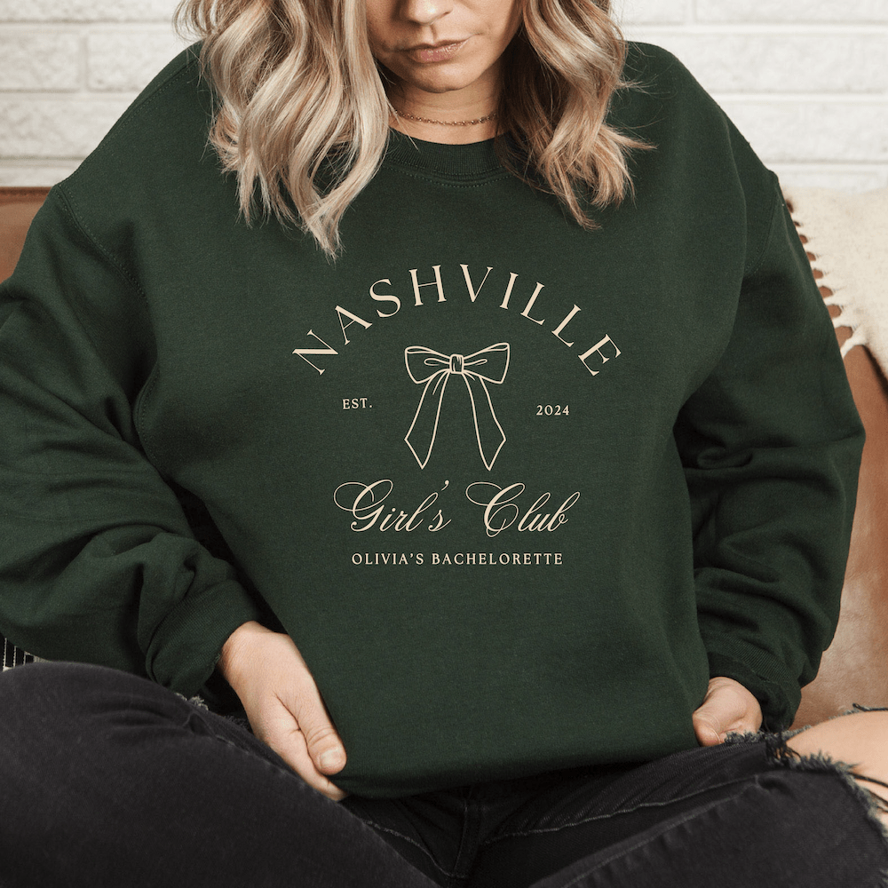 Nashville Girls Club Bachelorette Sweatshirt - Sweatshirt - DTF