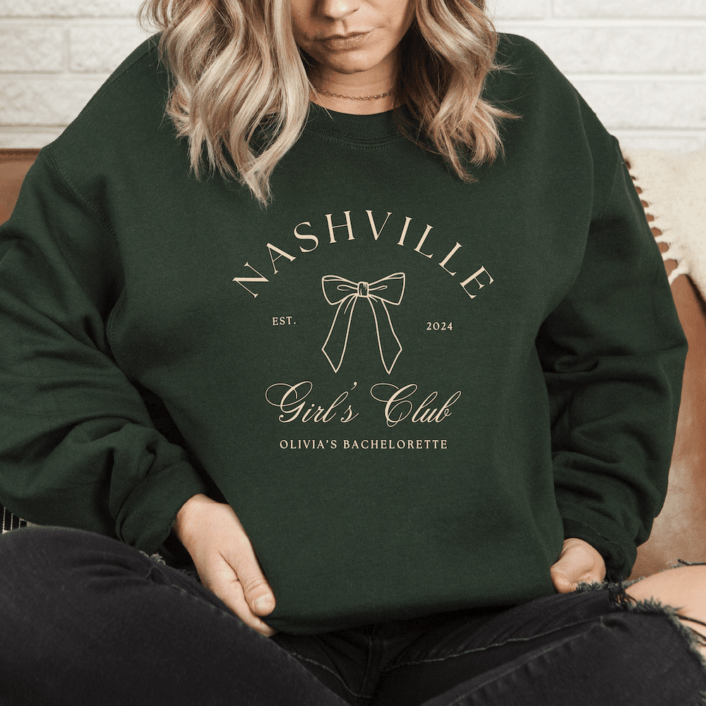 Nashville Girls Club Bachelorette Sweatshirt - Sweatshirt - DTF