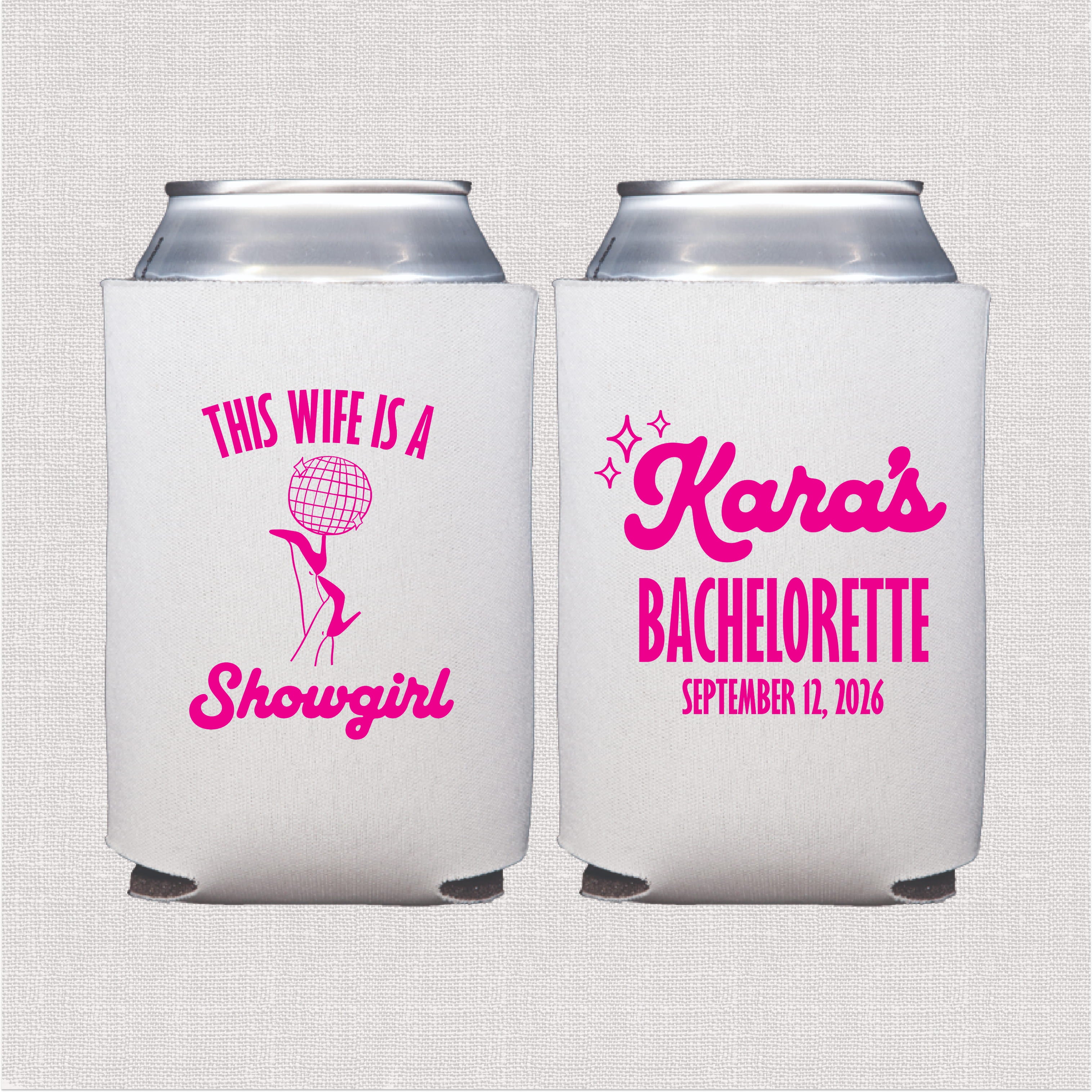 This Wife Is A Showgirl personalized bachelorette can cooler - front and back design on white can cooler