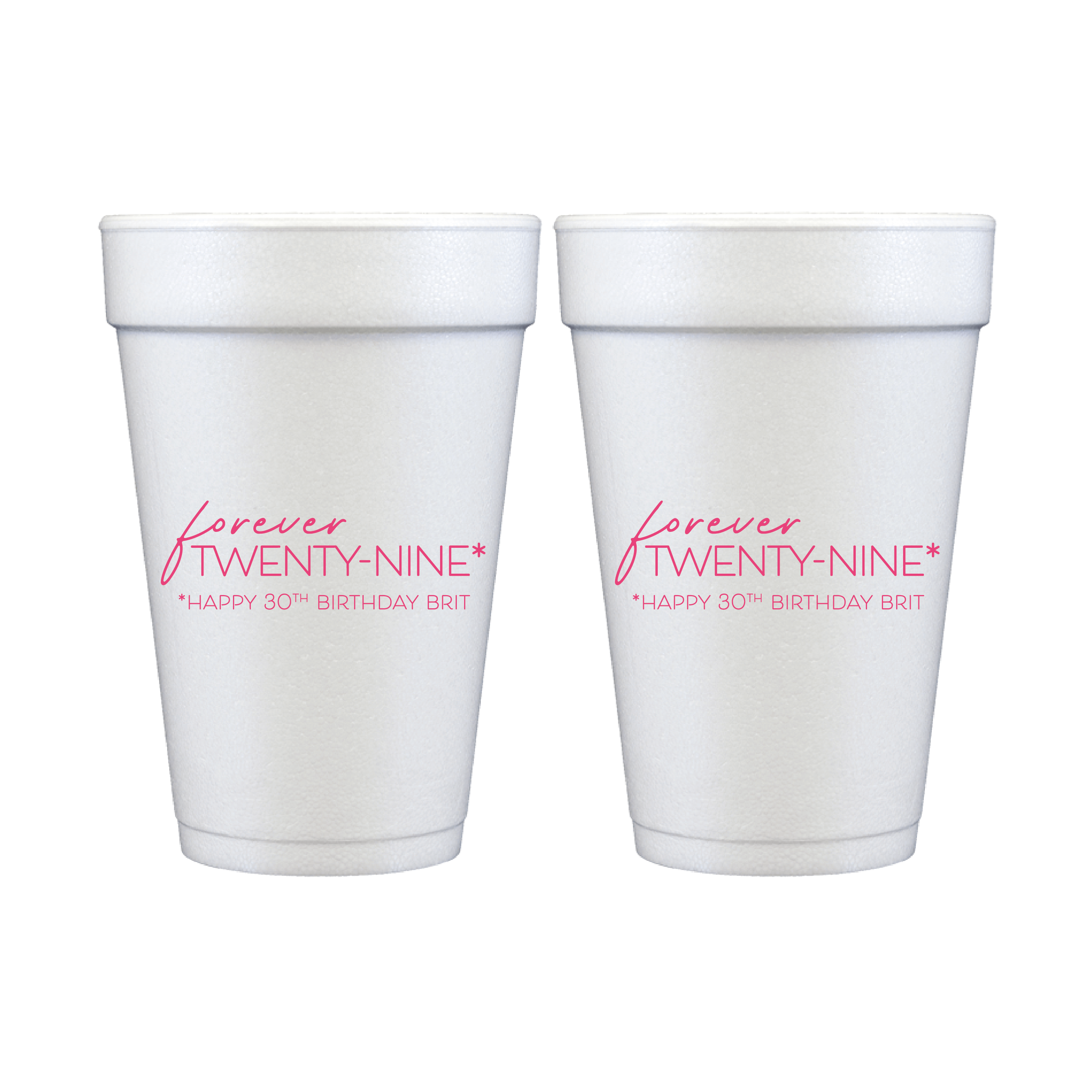 Forever Twenty-Nine Birthday Foam Cups