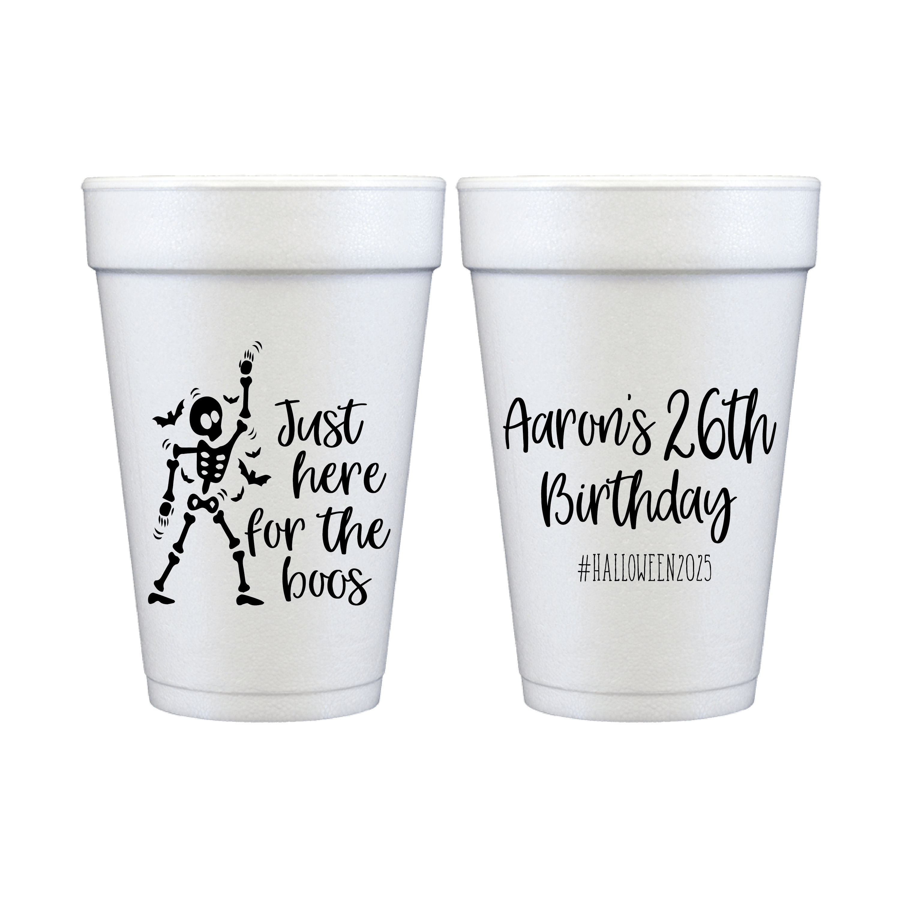 Just Here for the Boos Foam Cups