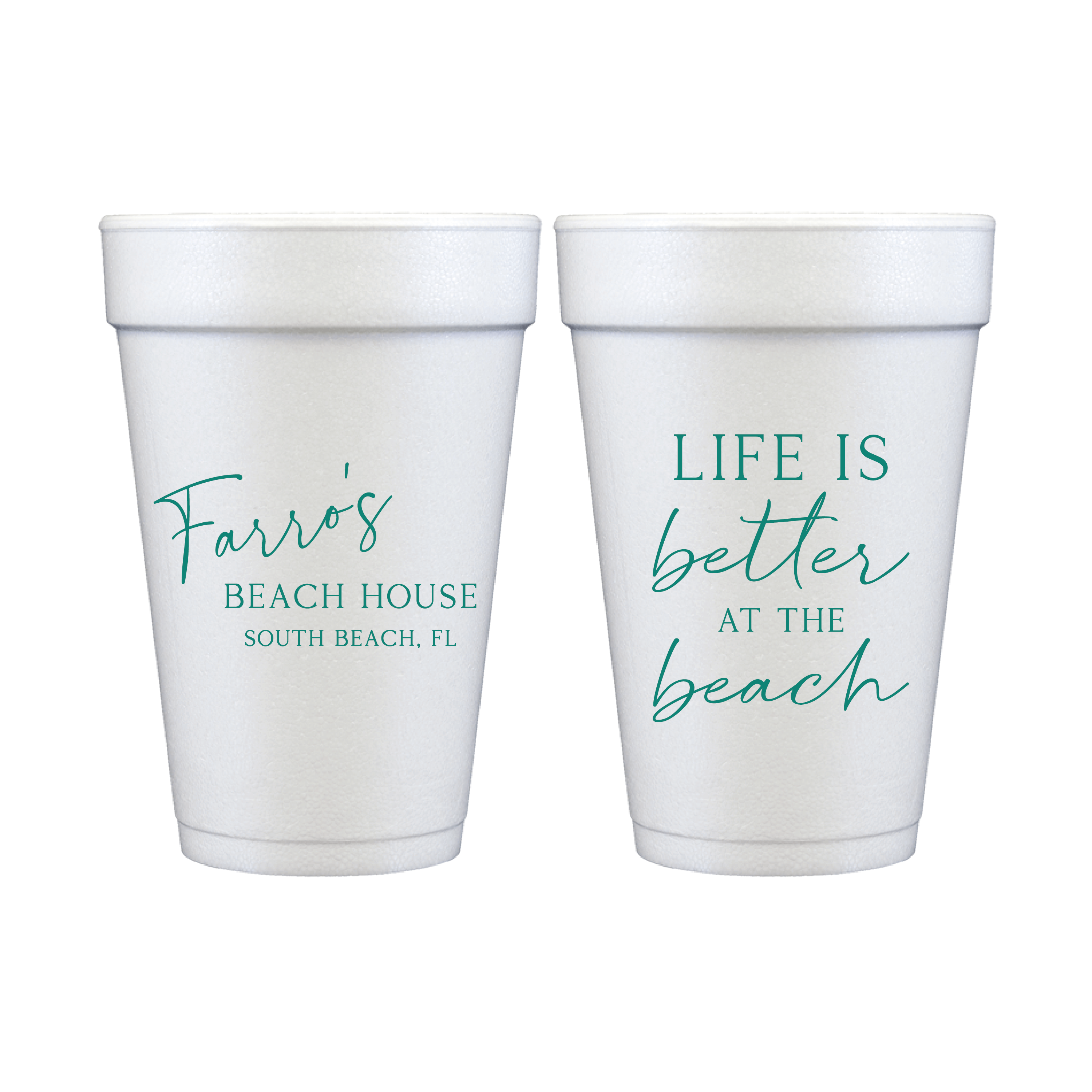Life is Better At The Beach Foam Cups