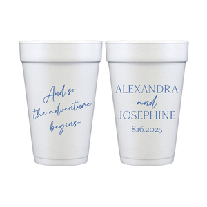 And So The Adventure Begins Personalized Foam Wedding Cups