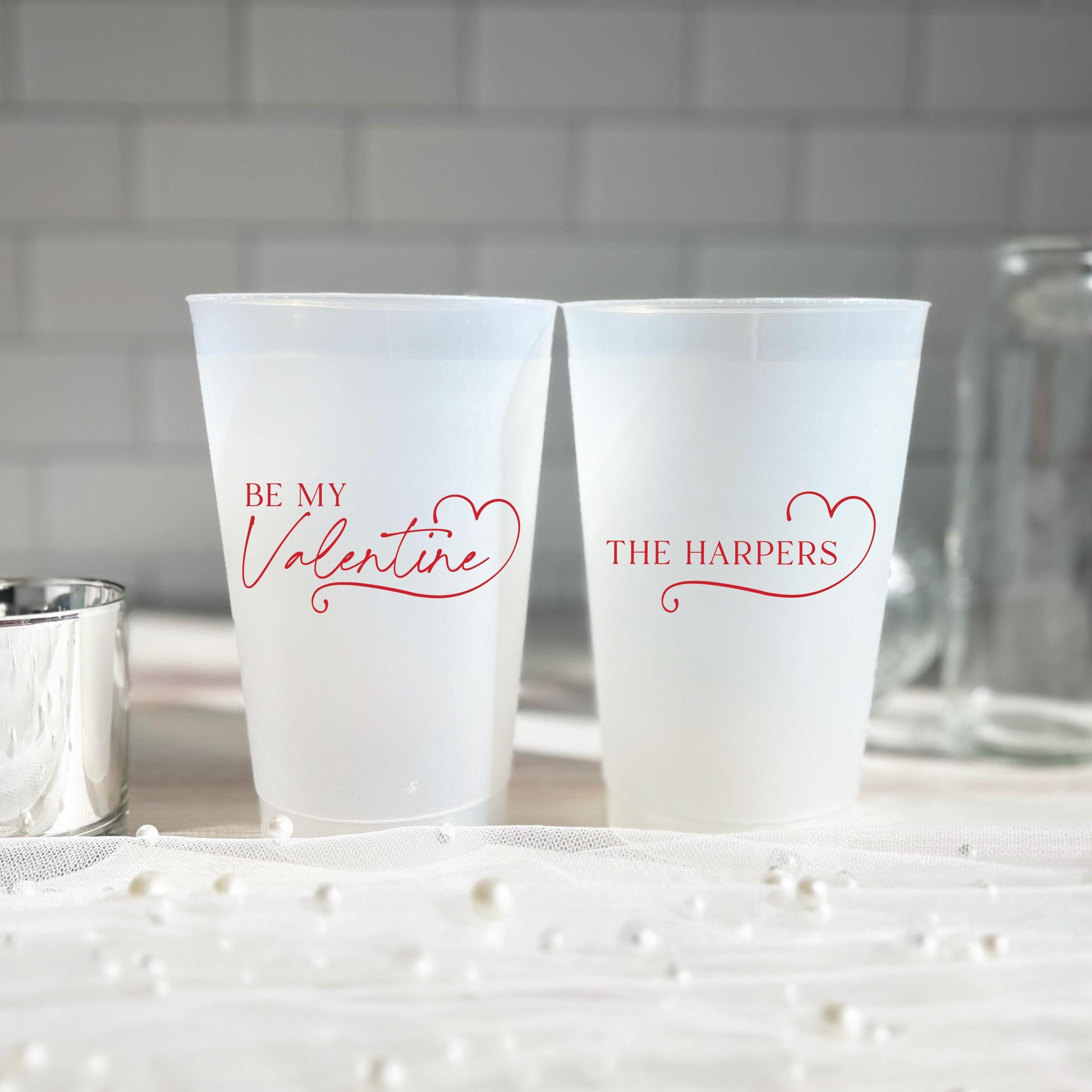 Be My Valentine Frosted Plastic Cups - Cup - Frosted