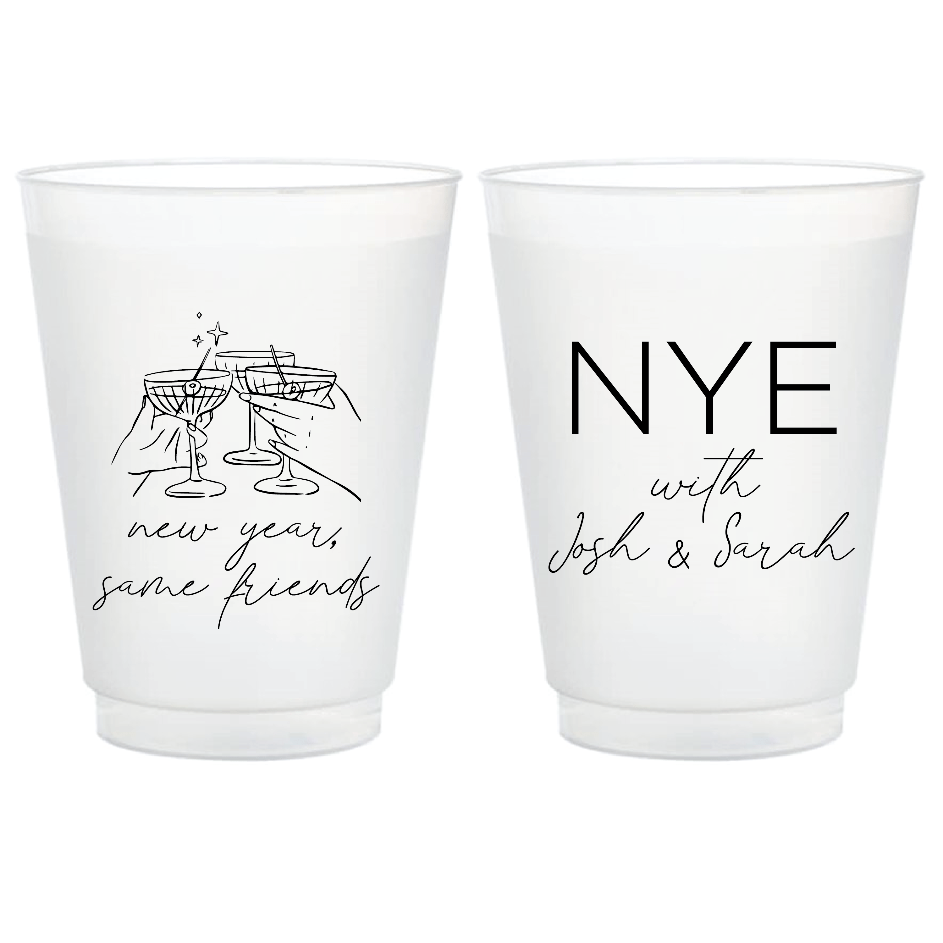 New Year, Same Friends NYE Frosted Plastic Cups - Cup - Frosted