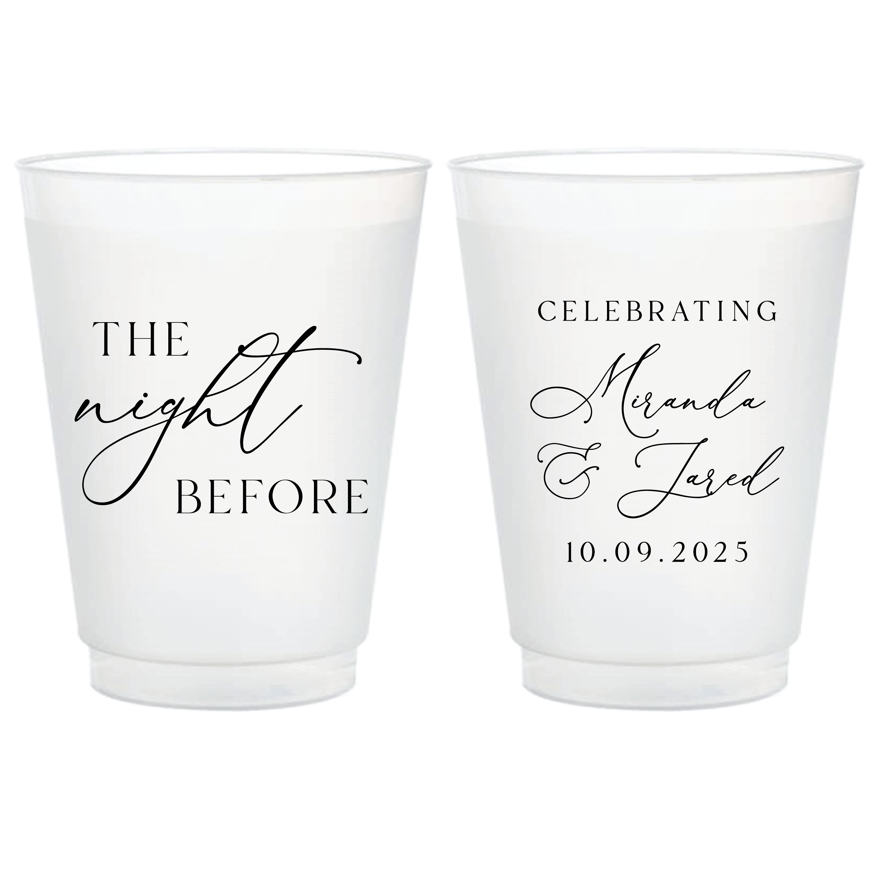 The Night Before Rehearsal Dinner Wedding Frosted Plastic Cups - Cup - Frosted