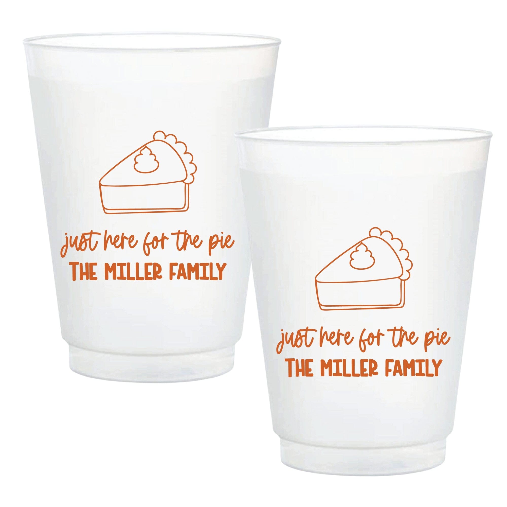 Two frosted plastic party cups are customized with an outline illustration of a pie slice topped with whipped cream and accompanying text, ideal for a casual gathering or event.