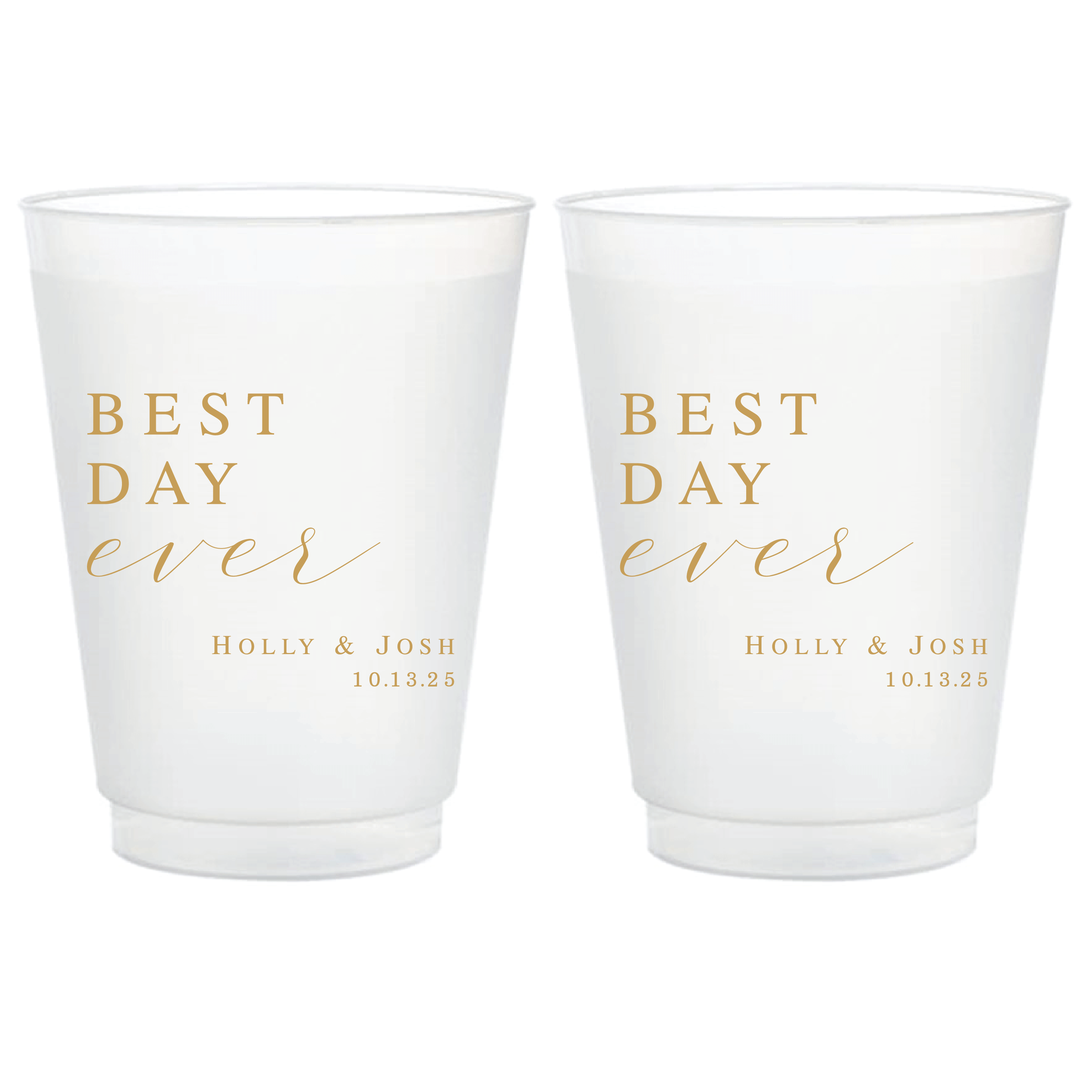 Best Day Ever Frosted Wedding Cups
