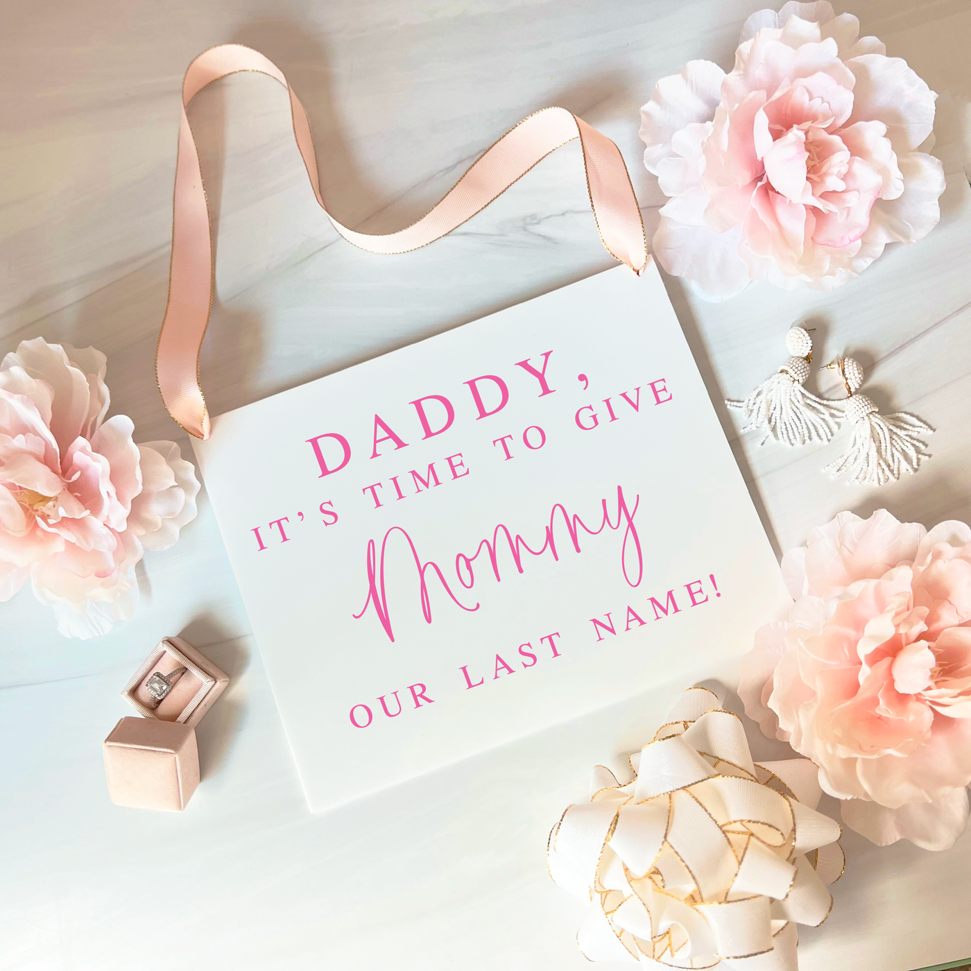 Time to Give Mommy Our Last Name Acrylic Wedding Sign