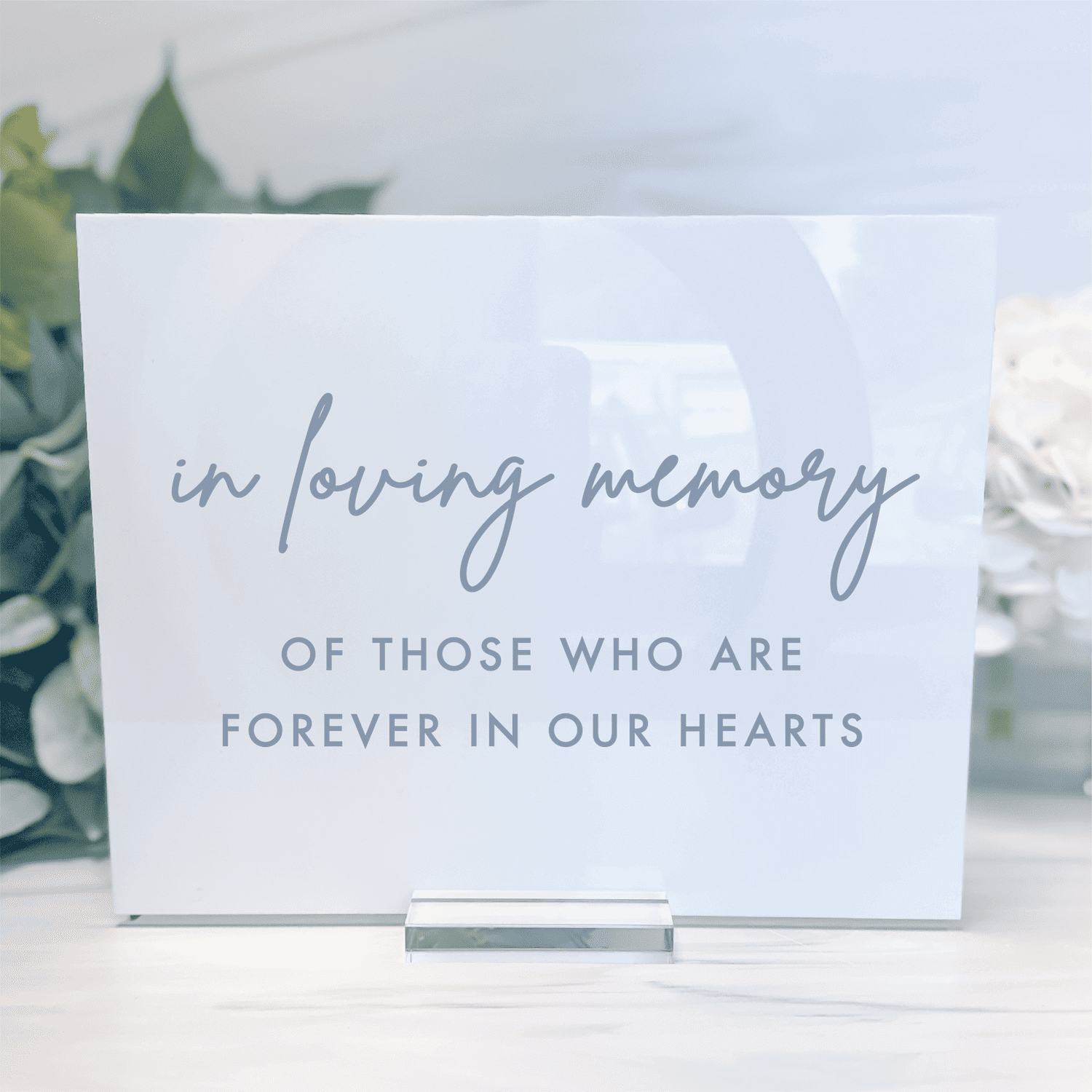 In Loving Memory Modern Acrylic Wedding Sign