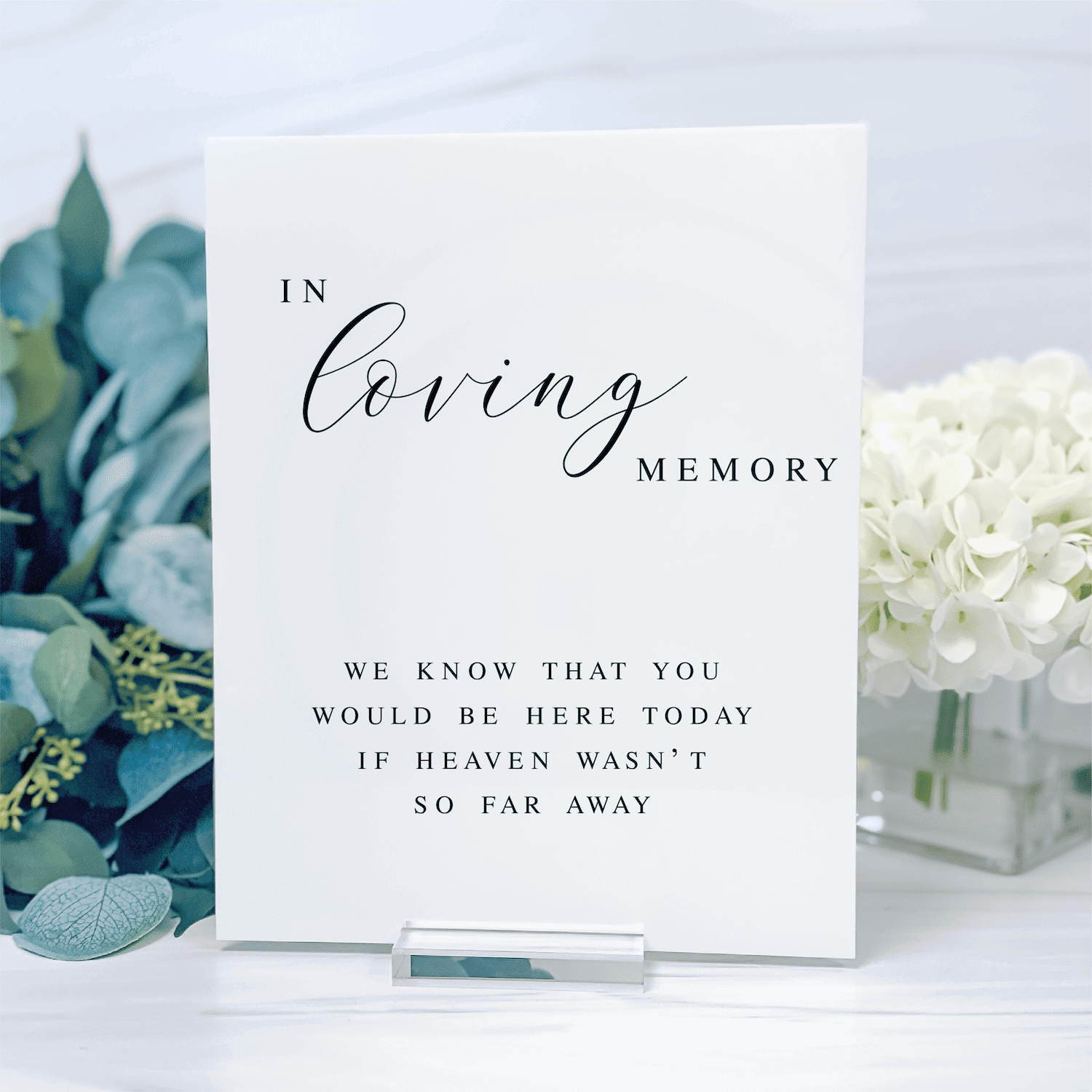 In Loving Memory Wedding Acrylic Sign