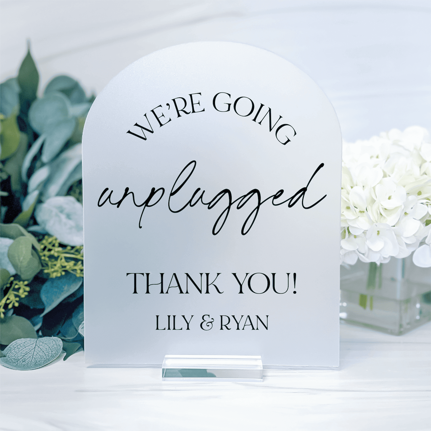 We’re Going Unplugged Acrylic Wedding Sign