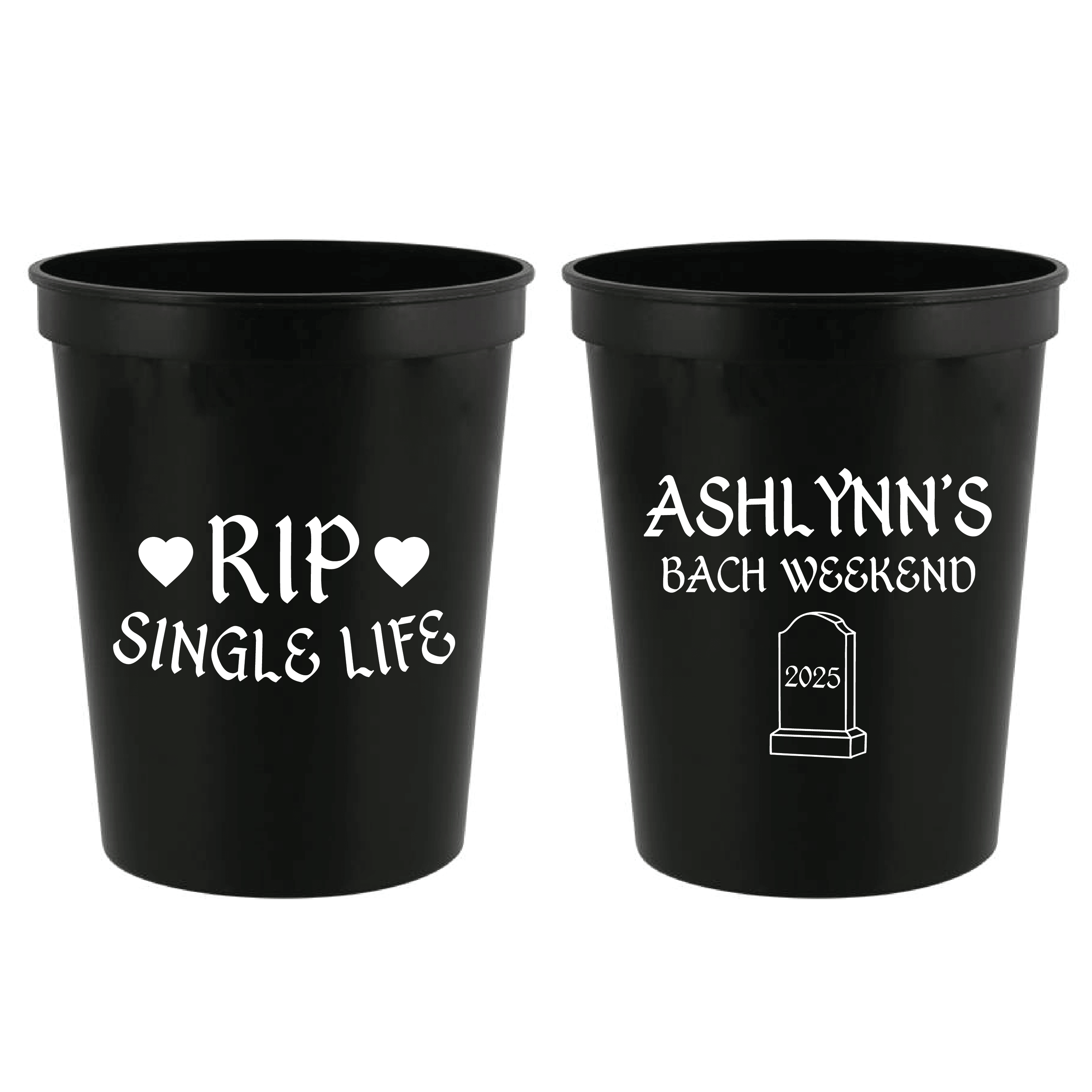 RIP Single Life Personalized Stadium Cups