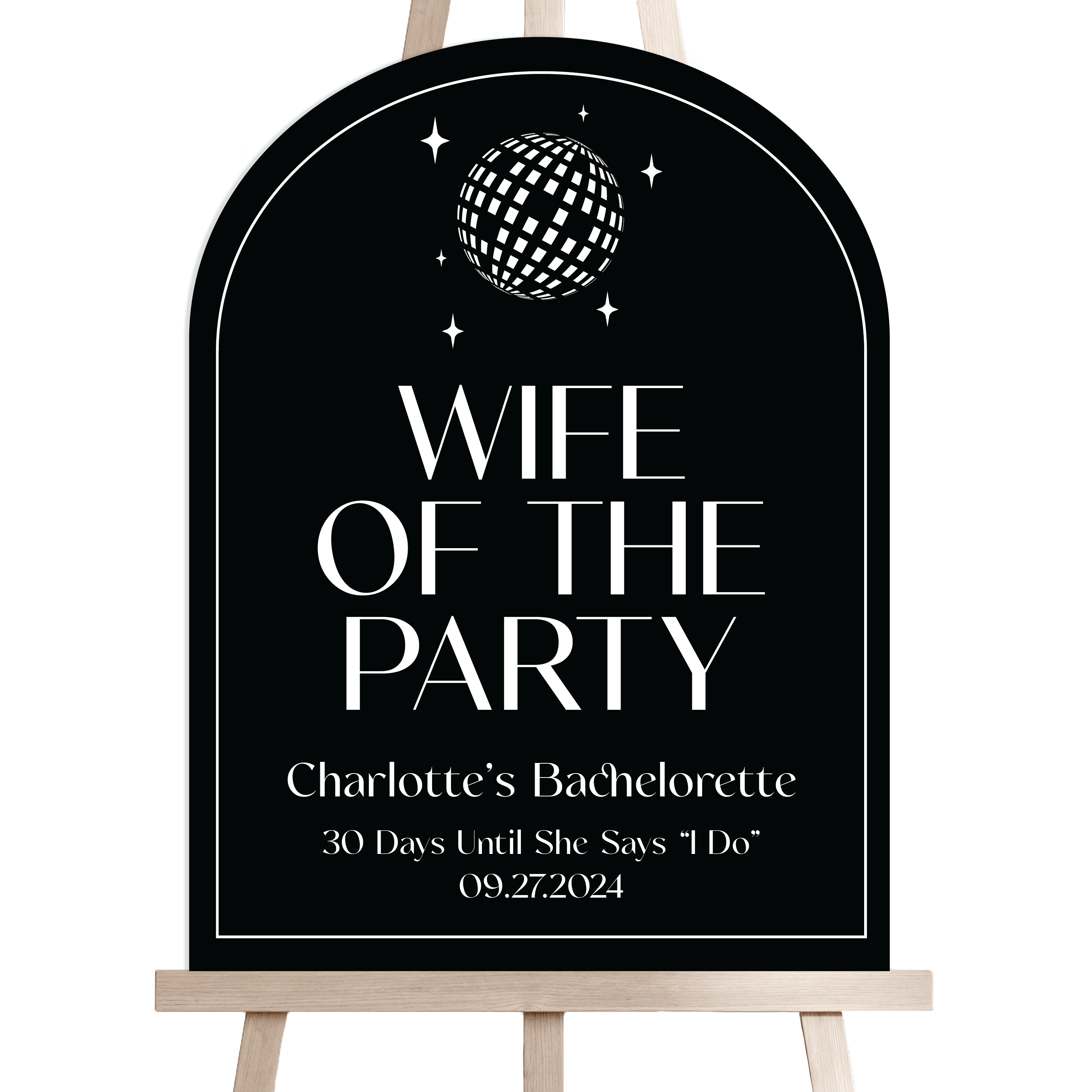Wife of The Party Acrylic Bachelorette Sign - Bachelorette Sign