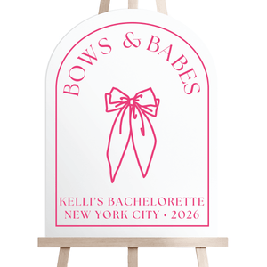 Bows & Babes Acrylic Bachelorette Sign