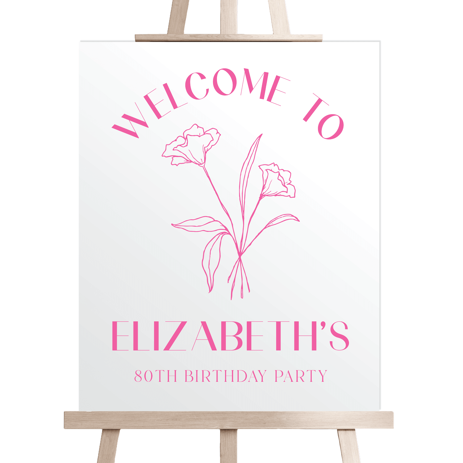 Pink floral welcome sign on easel with "Welcome to Elizabeth's 80th Birthday Party" text and line-drawn flowers