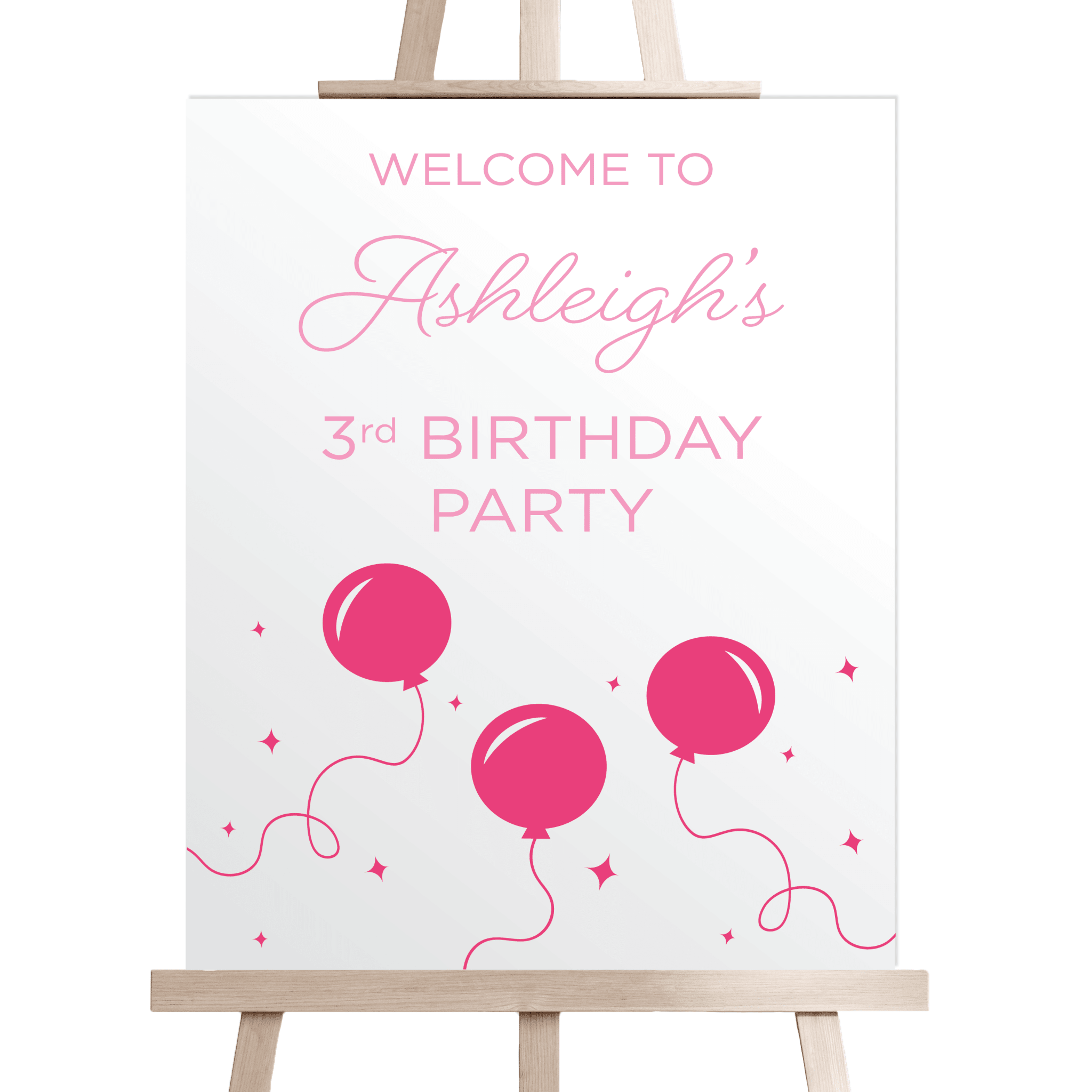 White welcome sign with pink text reading "Welcome to Ashleigh's 3rd Birthday Party" and illustrated pink balloons with confetti details.