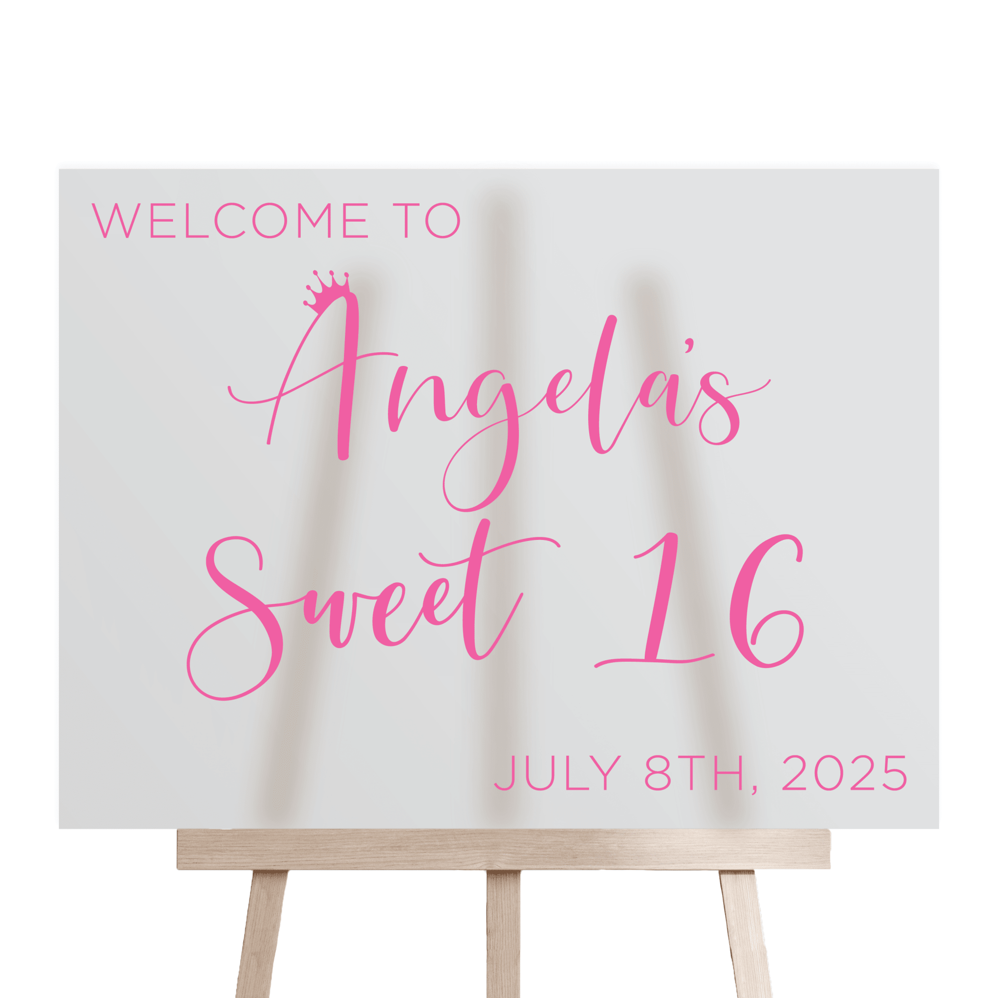 White foam board welcome sign with pink script text reading "Welcome to Angelas Sweet 16" and date "July 8th, 2025" on wooden easel stand.