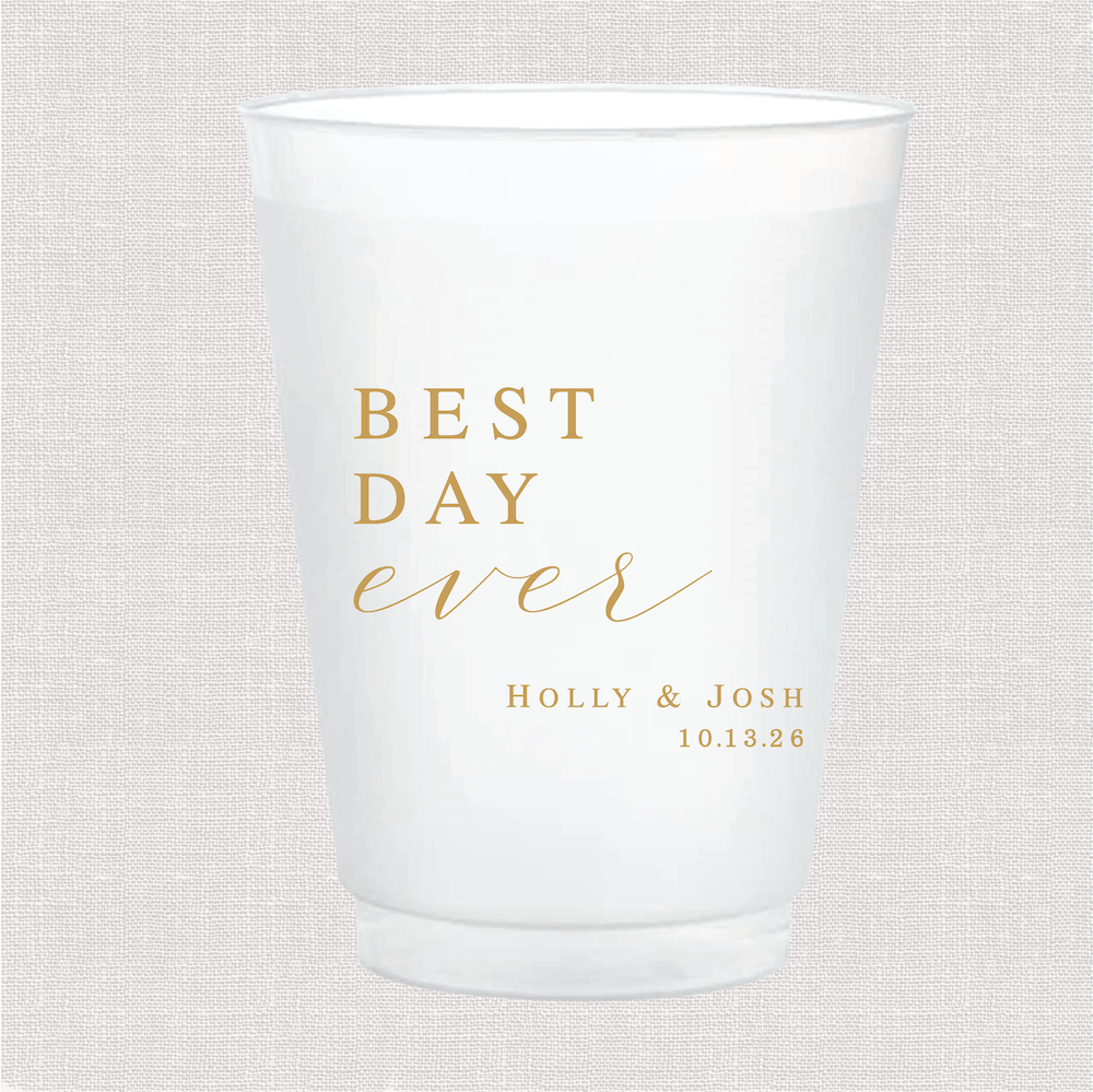Best Day Ever Frosted Wedding Cups
