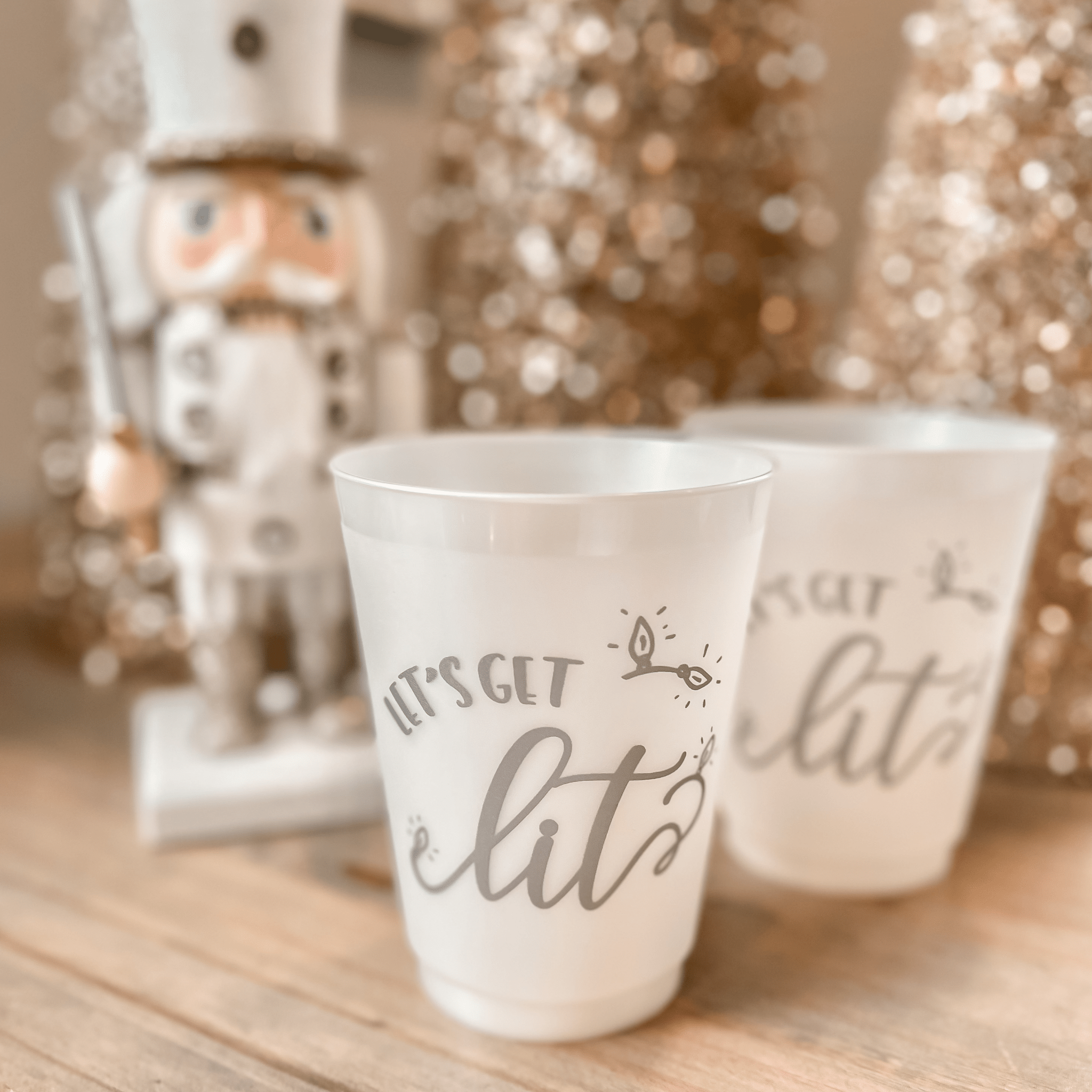 Let's Get Lit Cups - Ready to Ship - Quick Ship