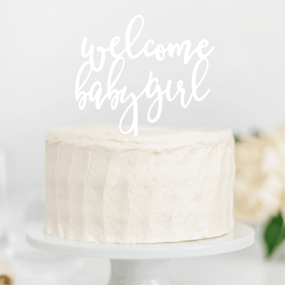 Welcome Baby Girl Acrylic Cake Topper