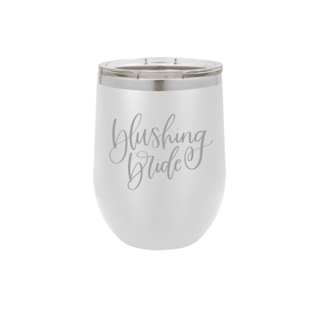 Blushing Bride Coffee/Cocktail Tumbler - Laser Engraved Travel Cup