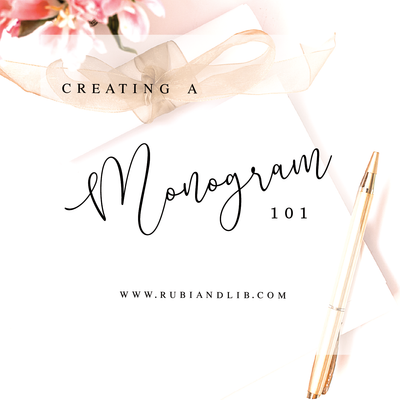 Creating a Monogram 101