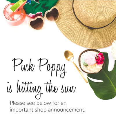 Pink Poppy Is Hitting The Sun - Vacation Notice