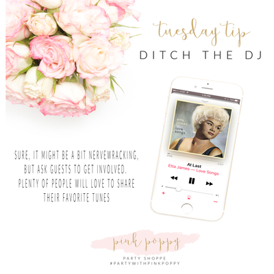 {Party Tip} Ditch the DJ
