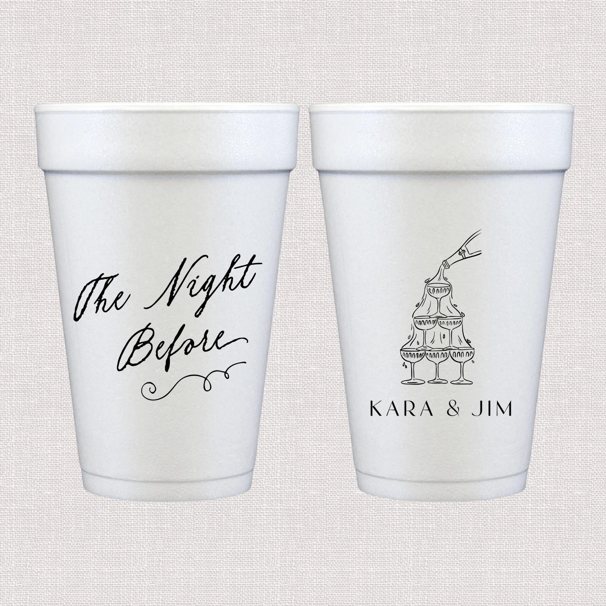 Sip the Night Before Foam Rehearsal Dinner Cups