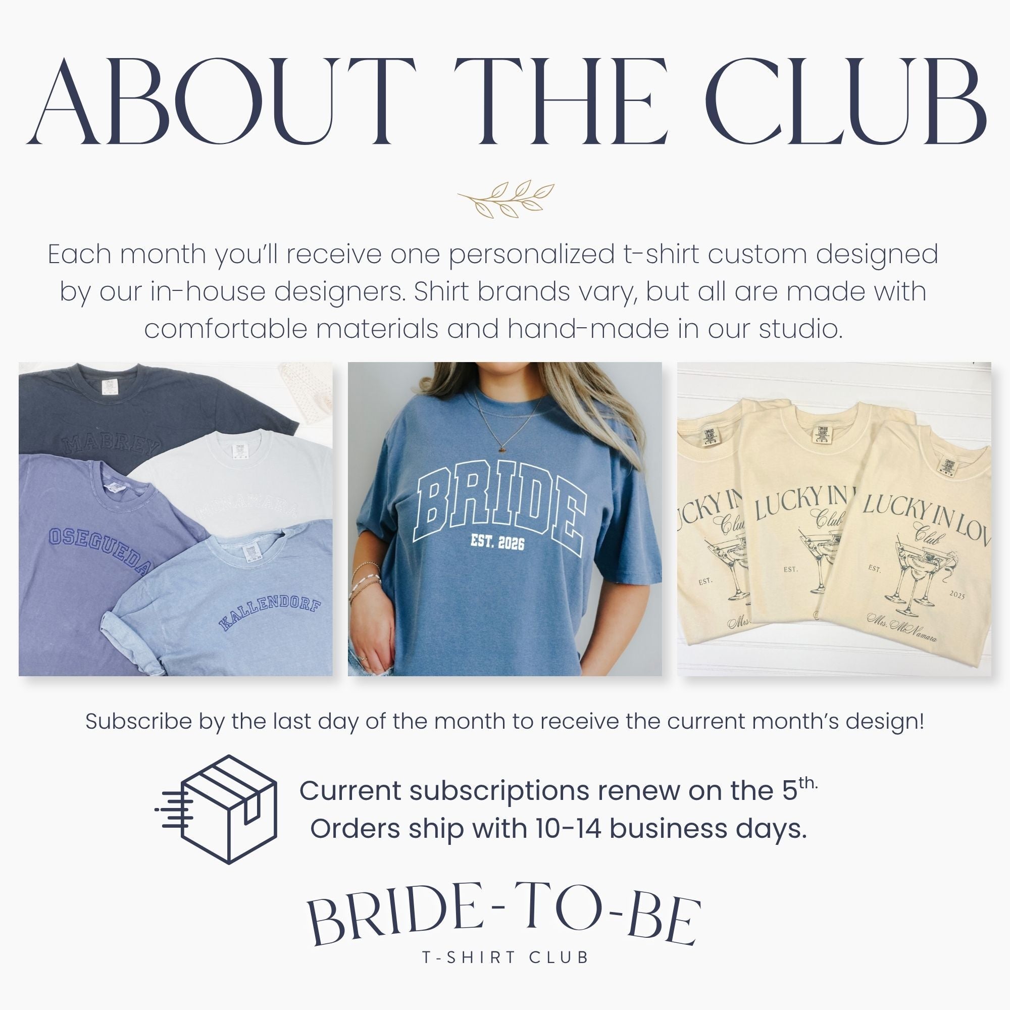 Bride-to-Be T-Shirt Club About The Club Details – Rubi and Lib
