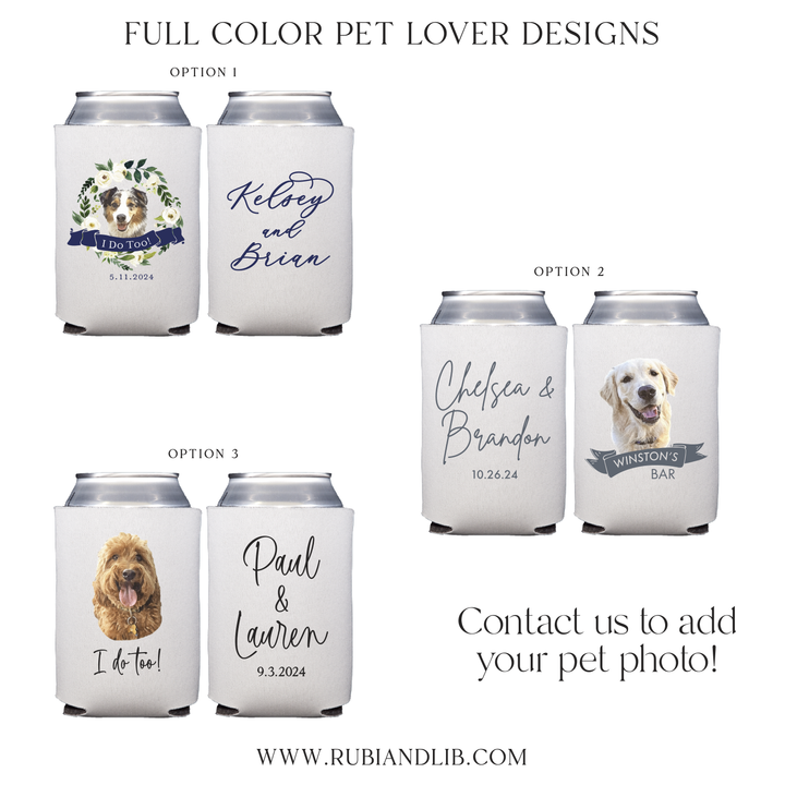 Outlet Full Color Slim Can Cooler #23FS - I Do Too - Dog Can Coolers, Pet Can Holders, Cat Coolers, Wedding Favors, Can Holder, Wedding Favor