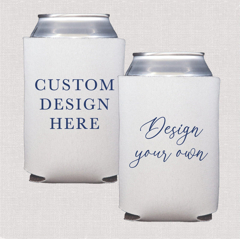 Two white neoprene can coolers with customizable text areas, one reading "CUSTOM DESIGN HERE" and the other "Design your own"