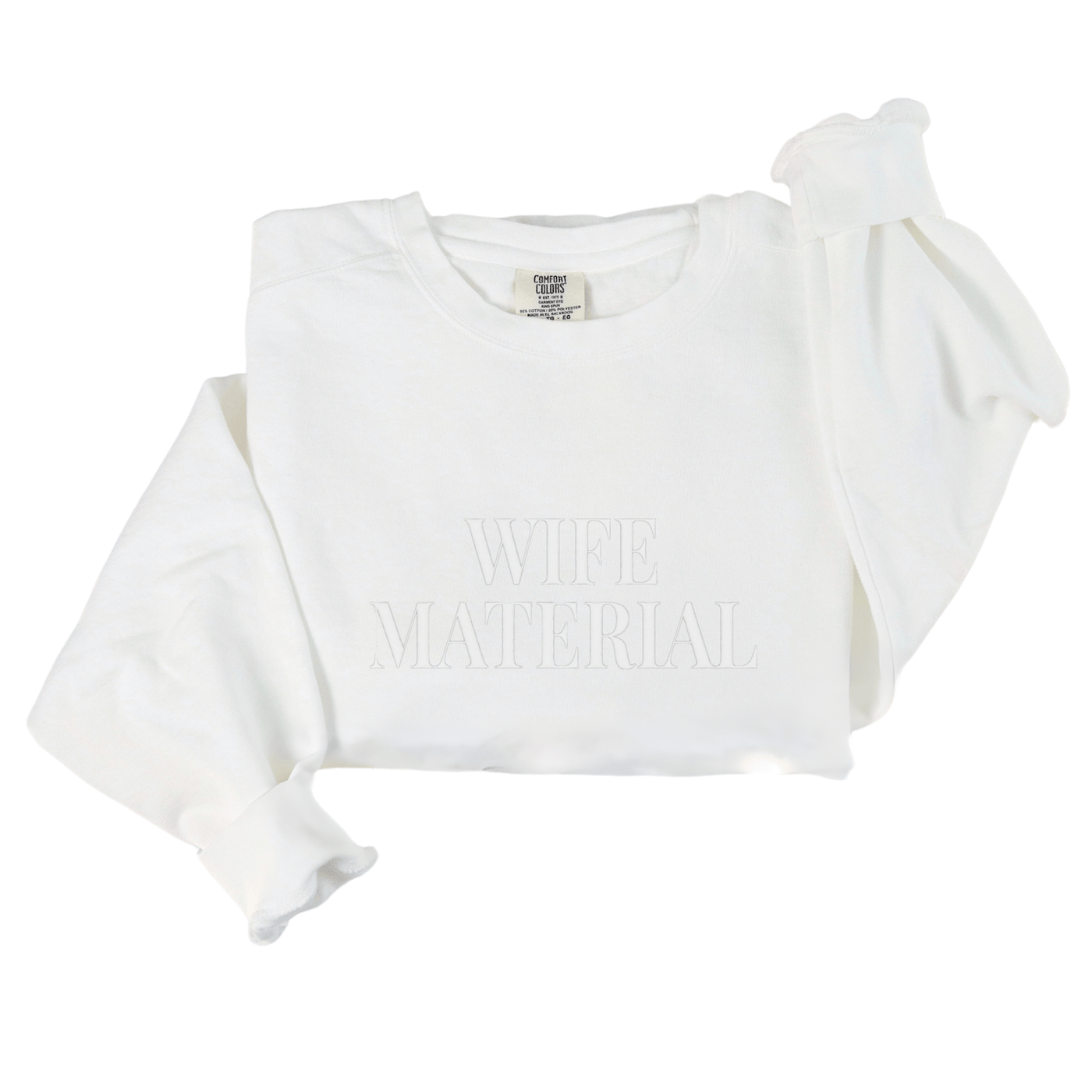 Wife Material Puff Comfort Colors Sweatshirt