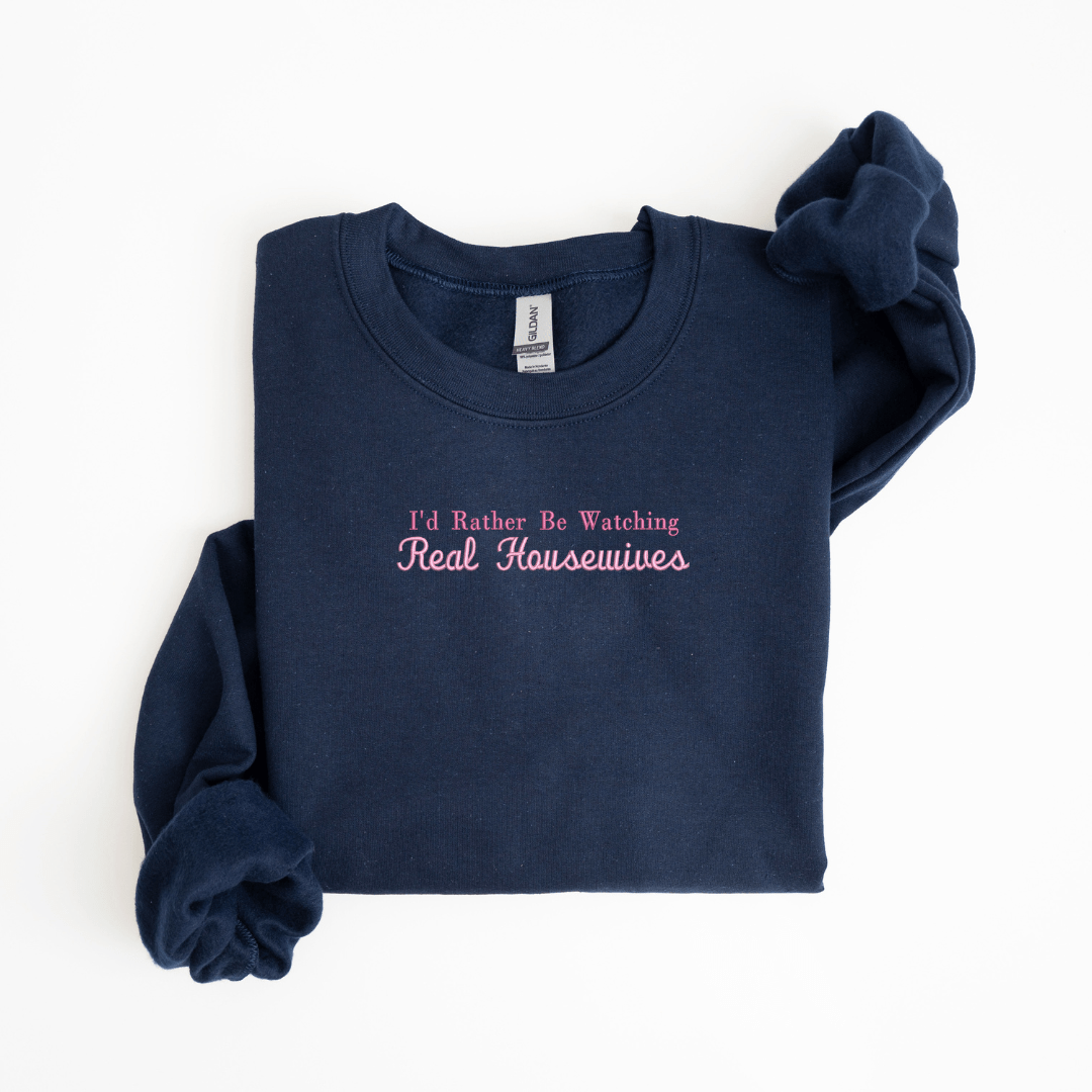 I'd Rather Be Watching Custom Sweatshirt - Barn Street Designs