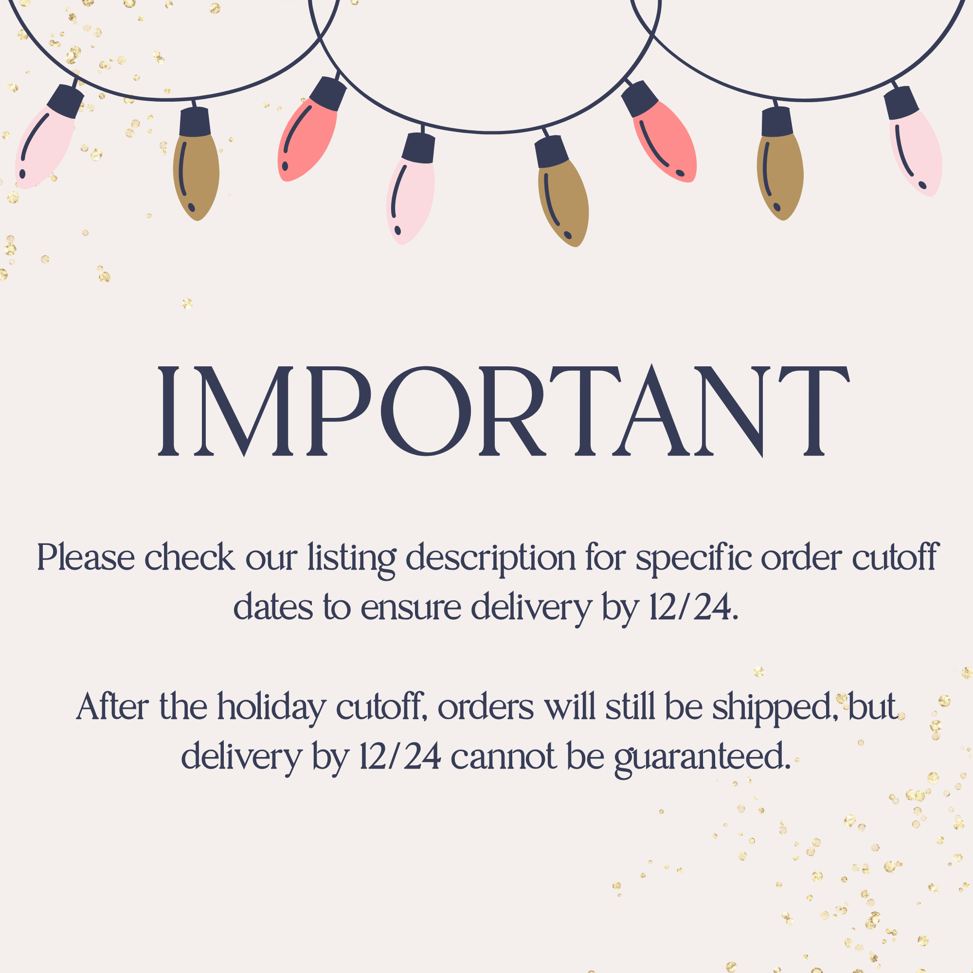 Decorative banner with hanging paper tassels in pink, gold, and navy, displaying holiday cutoff date information for orders.