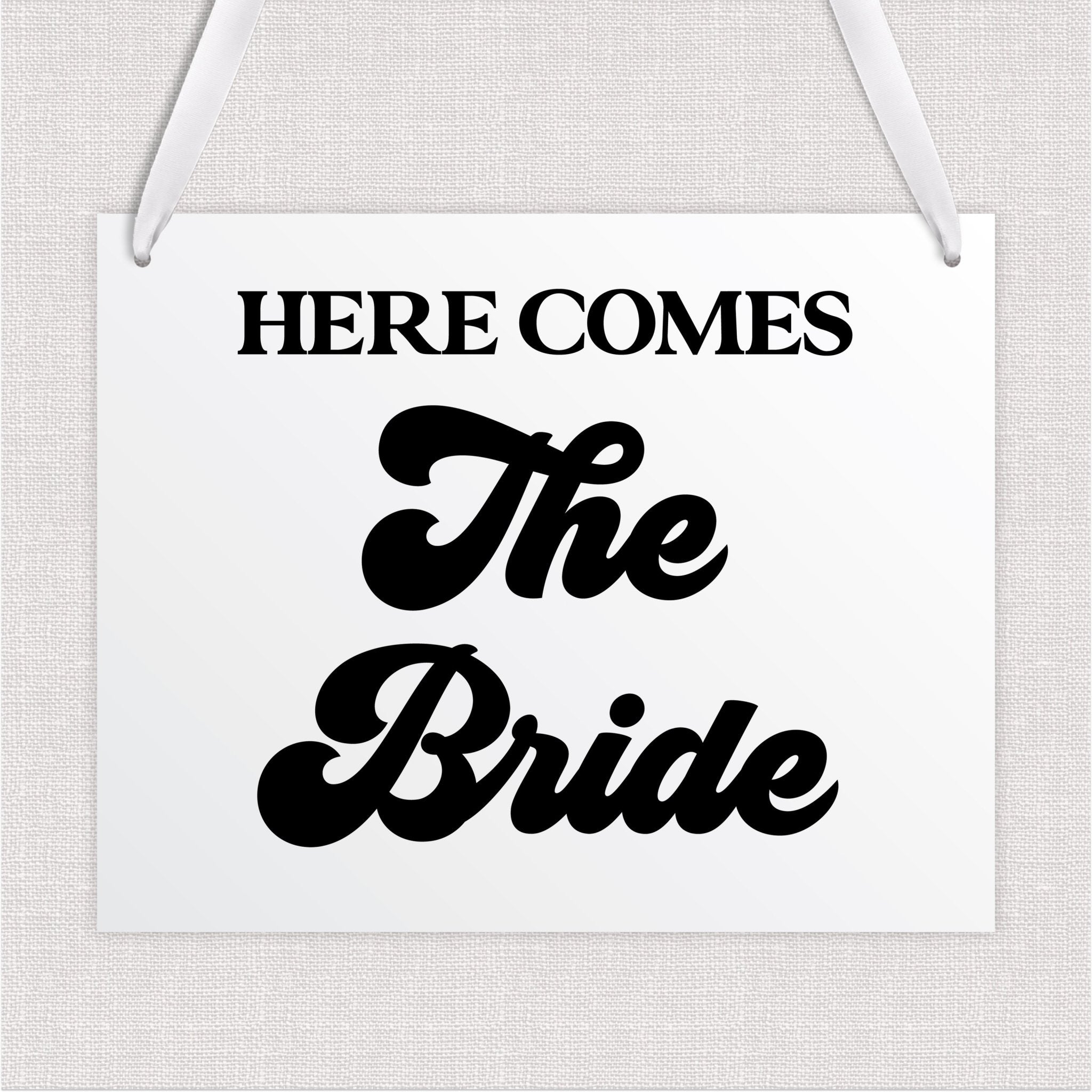 Here Comes The Bride Acrylic Wedding Sign
