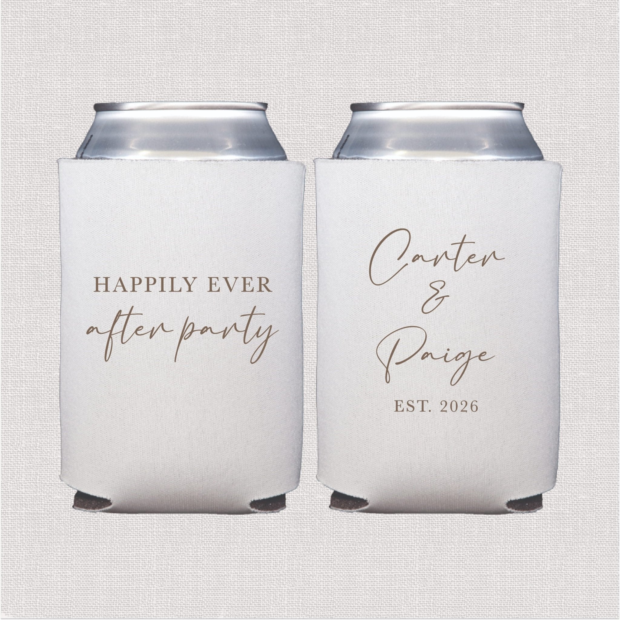 Two white neoprene can coolers with personalized text: "Happily Ever After Party" and "Courtney & Paige EST. 2026" in script lettering.