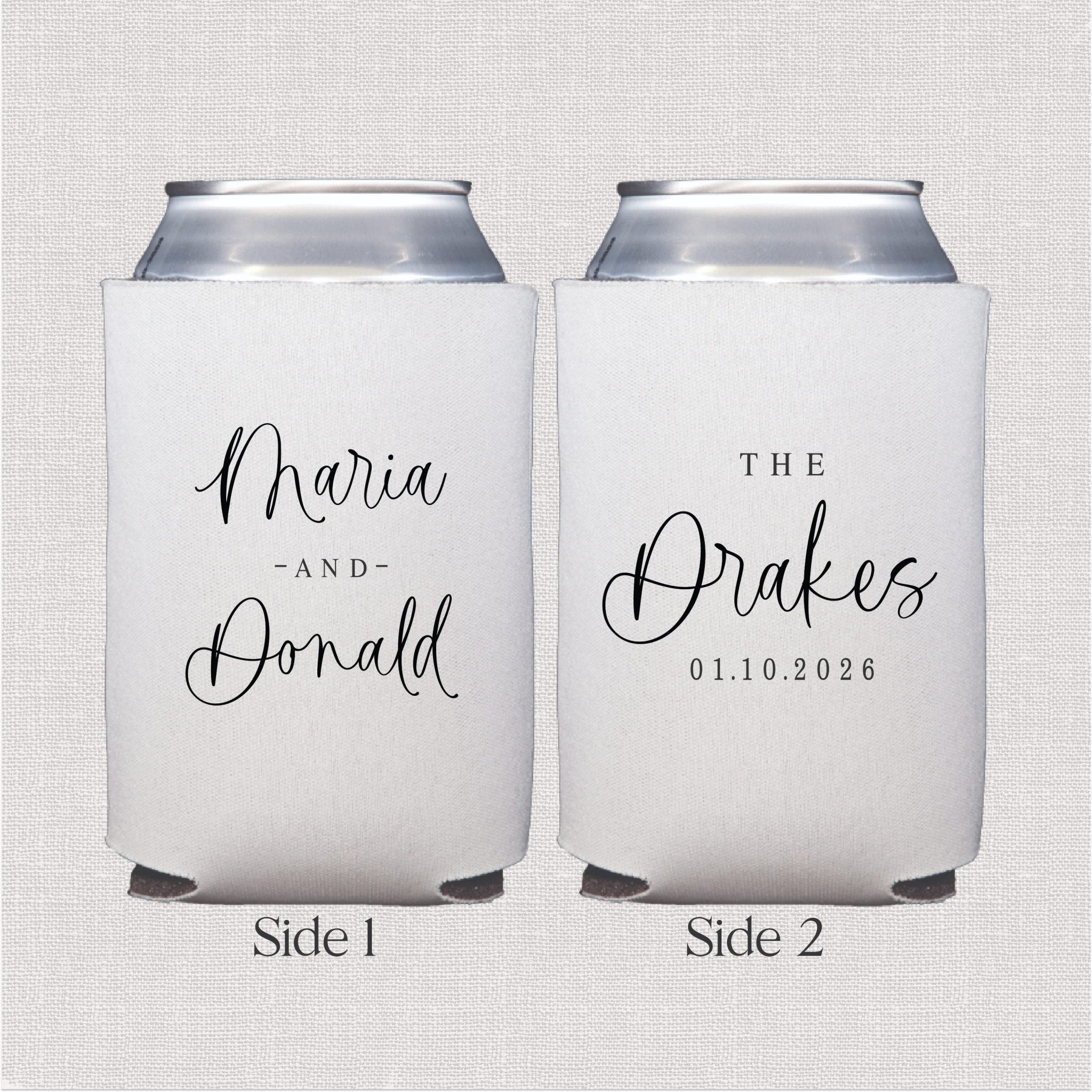 White personalized can coolers with "Maria and Donald" on one side and "The Drakes 01.10.2026" on the reverse, shown holding aluminum cans.