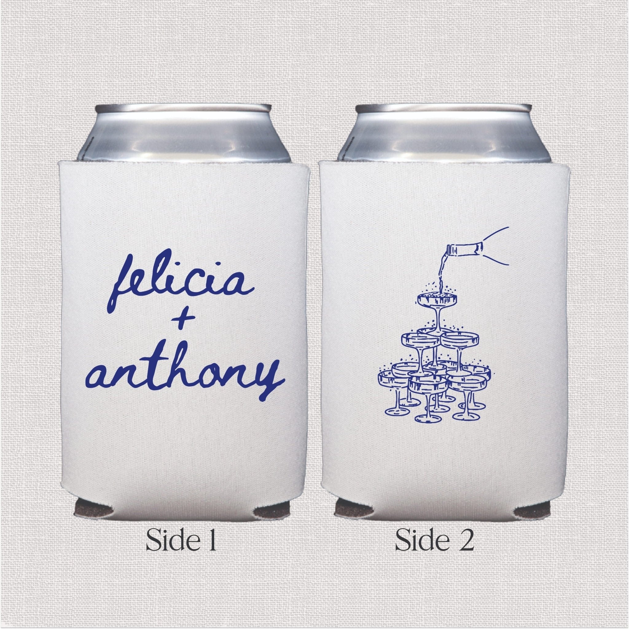 White neoprene can coolers showing personalized names "felicia + anthony" on one side and champagne tower design on the other in blue script.