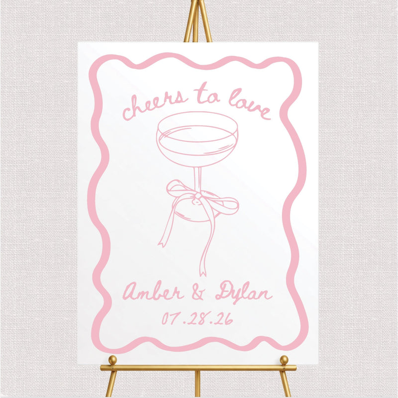 Cheers to Love Wedding Welcome Sign — front view