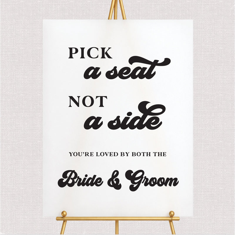 Retro Pick a Seat Not A Side Wedding Ceremony Sign